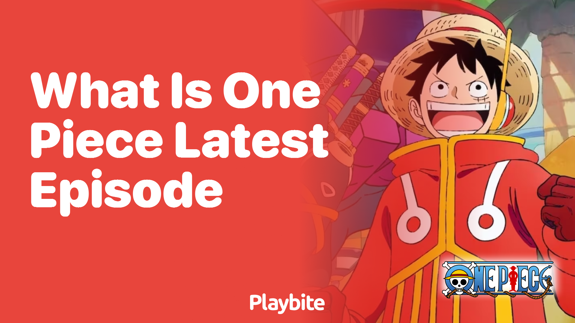 What is the Latest Episode of One Piece?