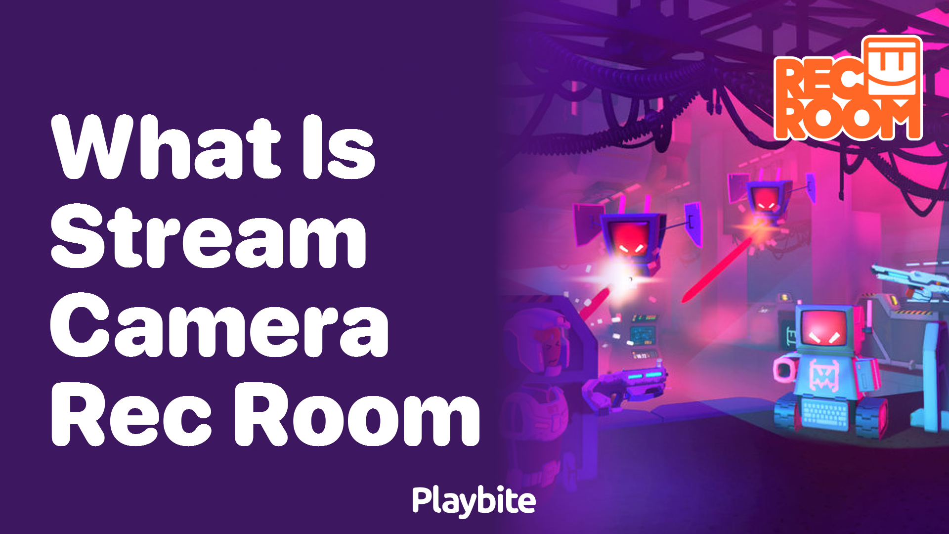 What is Stream Camera in Rec Room?