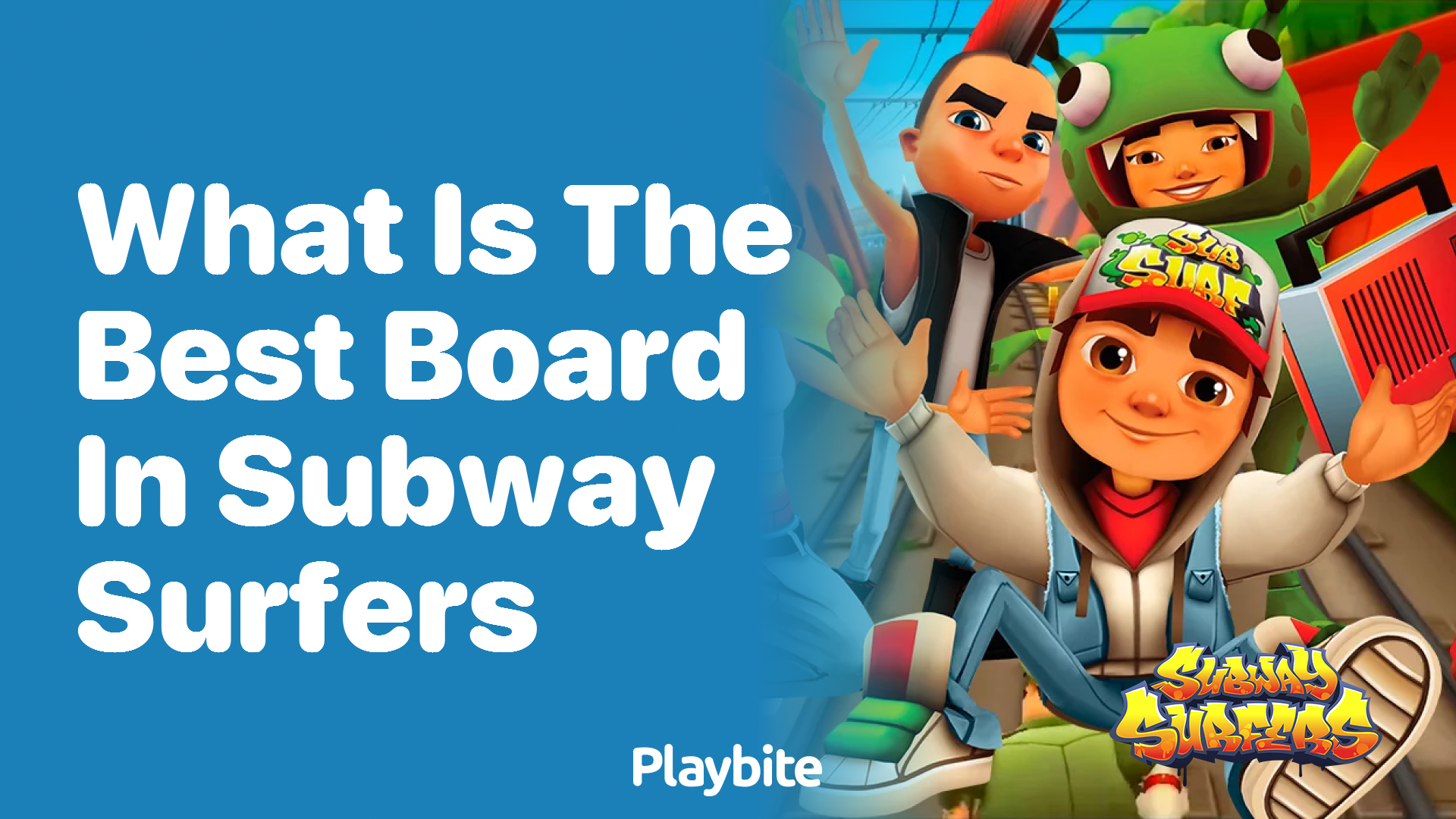 What is the best board in Subway Surfers?