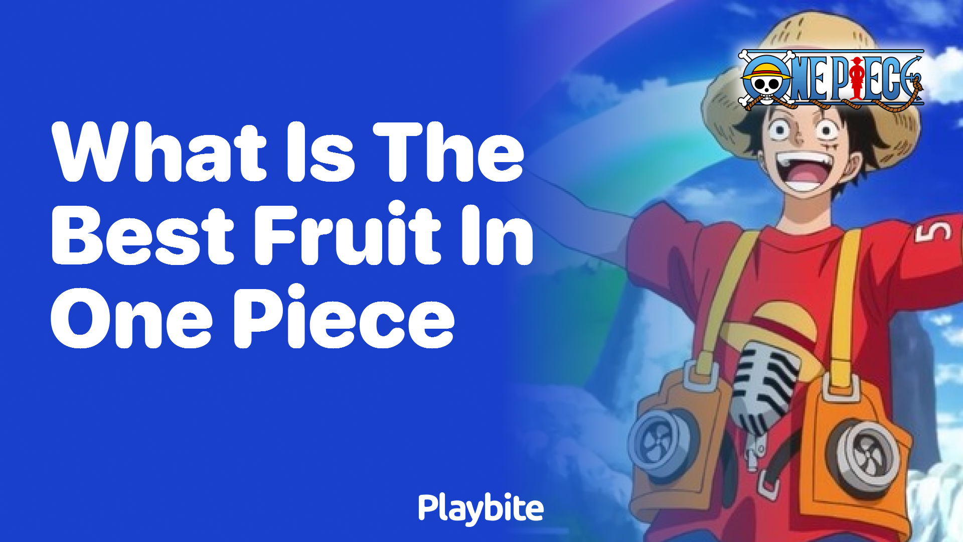 What Is the Best Fruit in One Piece?