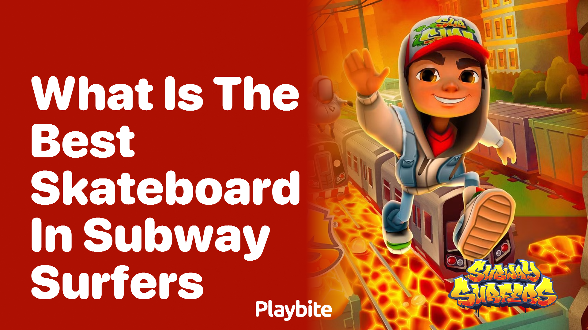 What is the best skateboard in Subway Surfers?