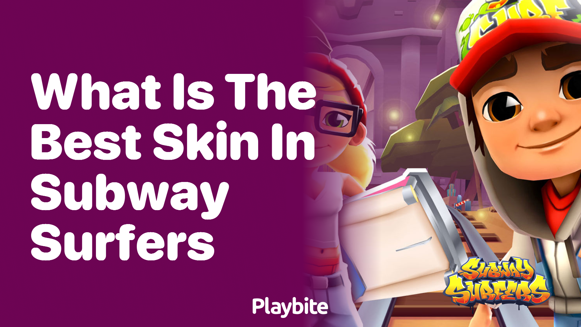 What is the Best Skin in Subway Surfers?