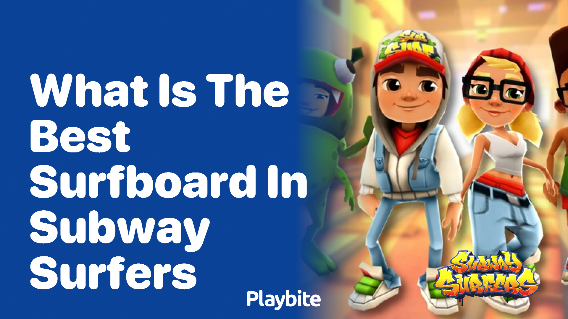 What is the best surfboard in Subway Surfers?