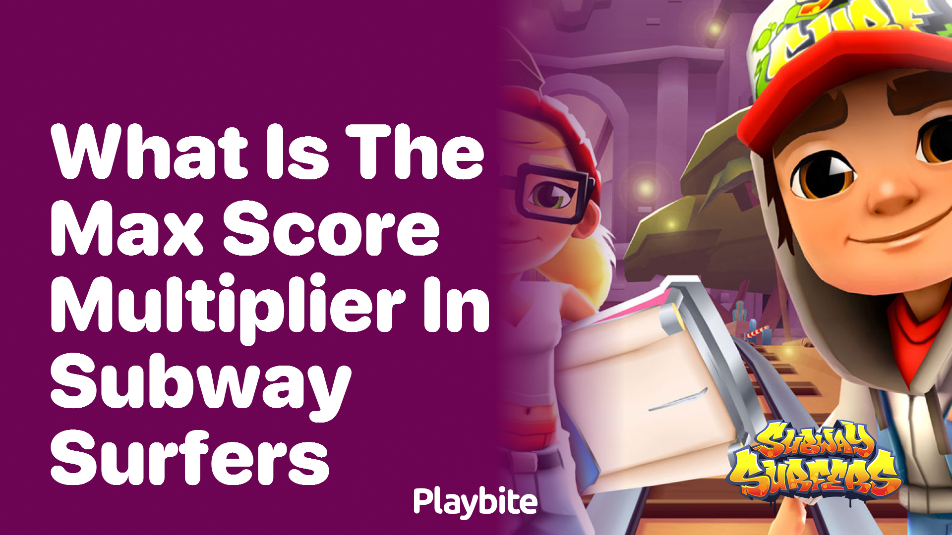 What is the max score multiplier in Subway Surfers?