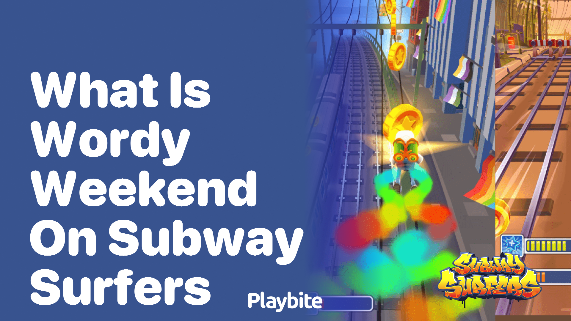 What is Wordy Weekend on Subway Surfers?