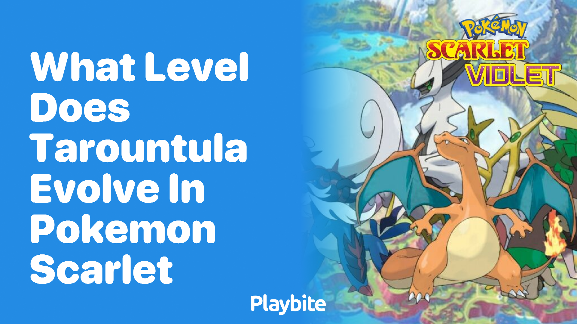 What level does Tarountula evolve in Pokemon Scarlet?