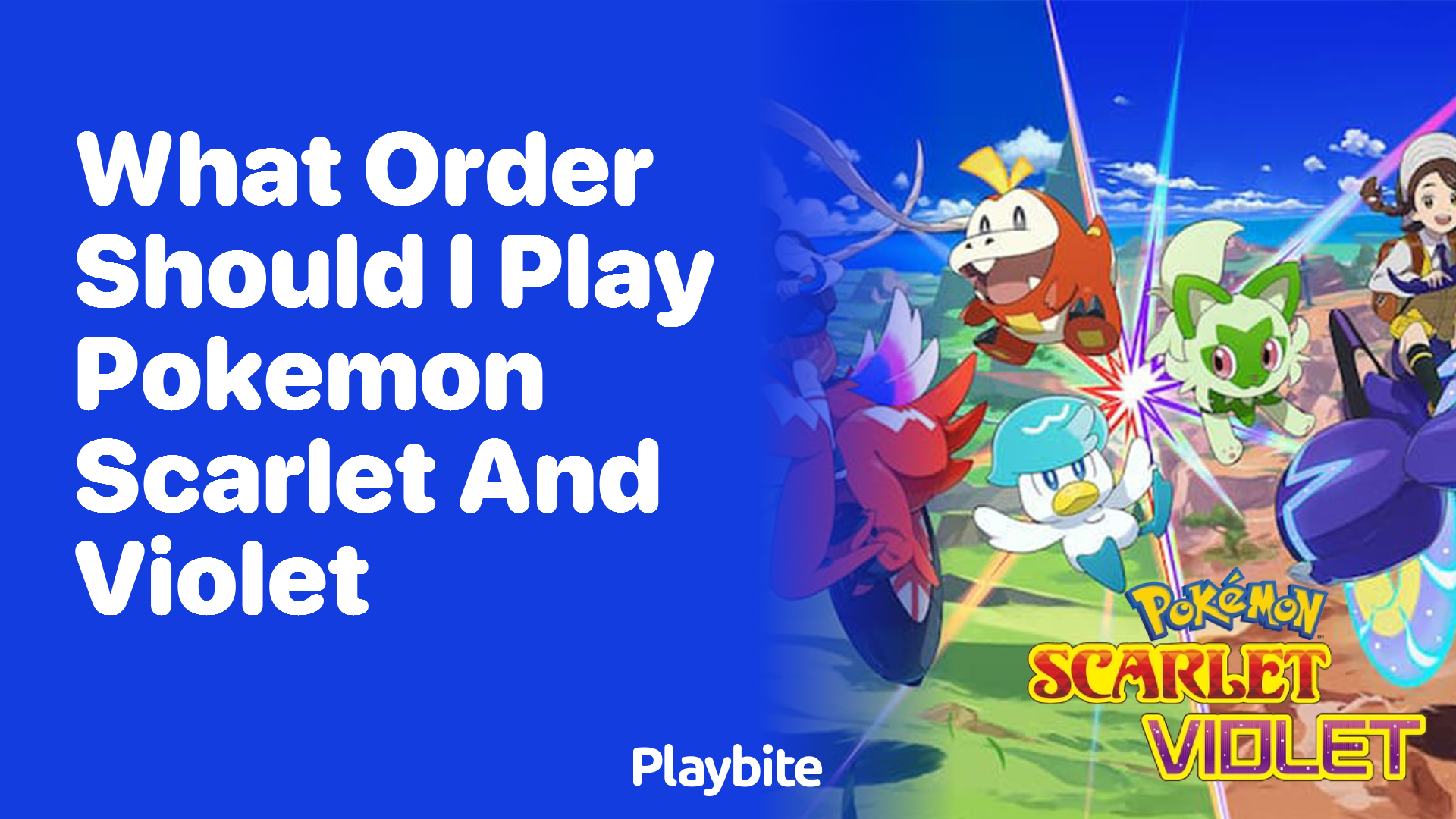 What Order Should I Play Pokemon Scarlet and Pokemon Violet?