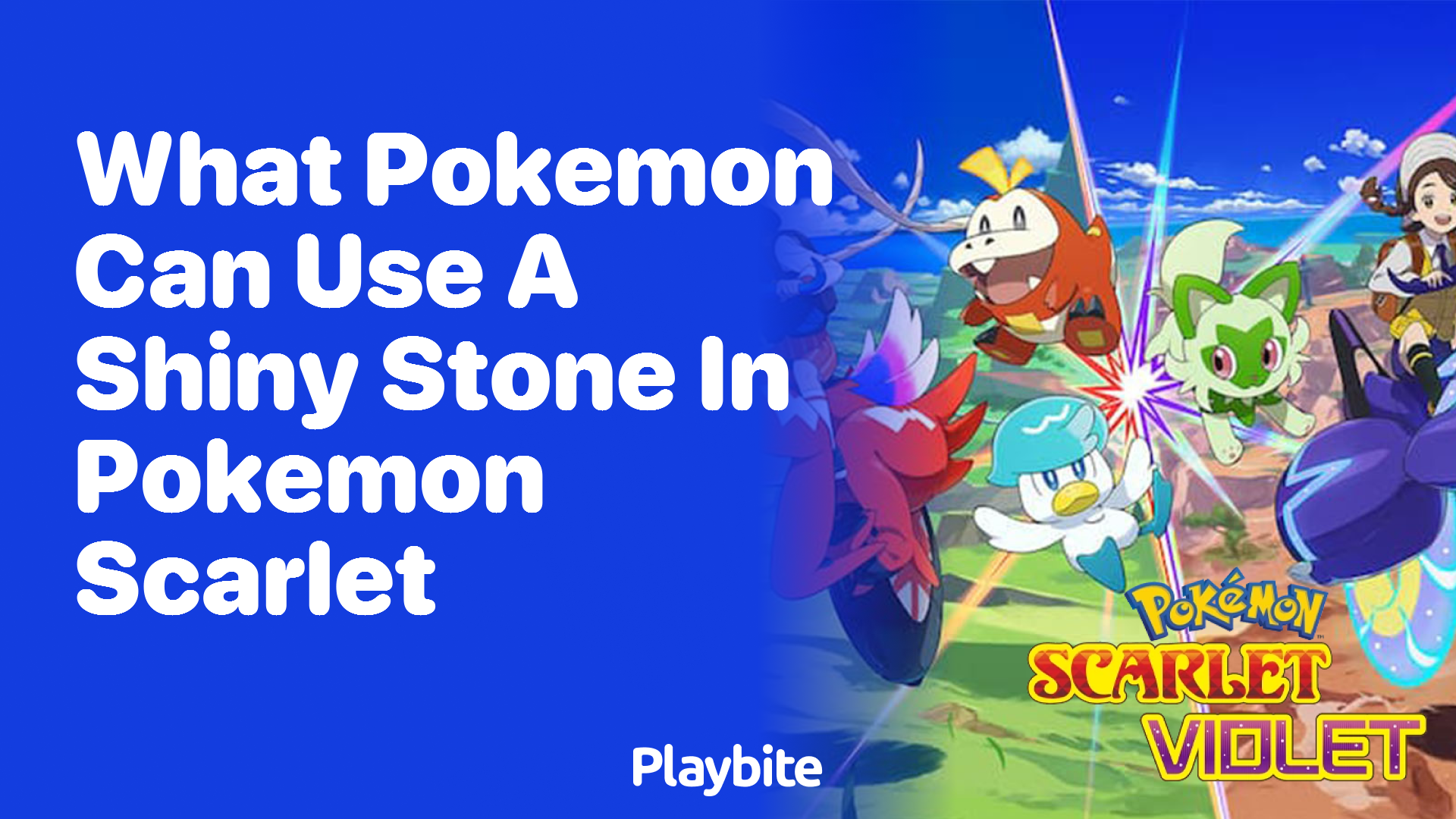 What Pokémon can use a shiny stone in Pokémon Scarlet?