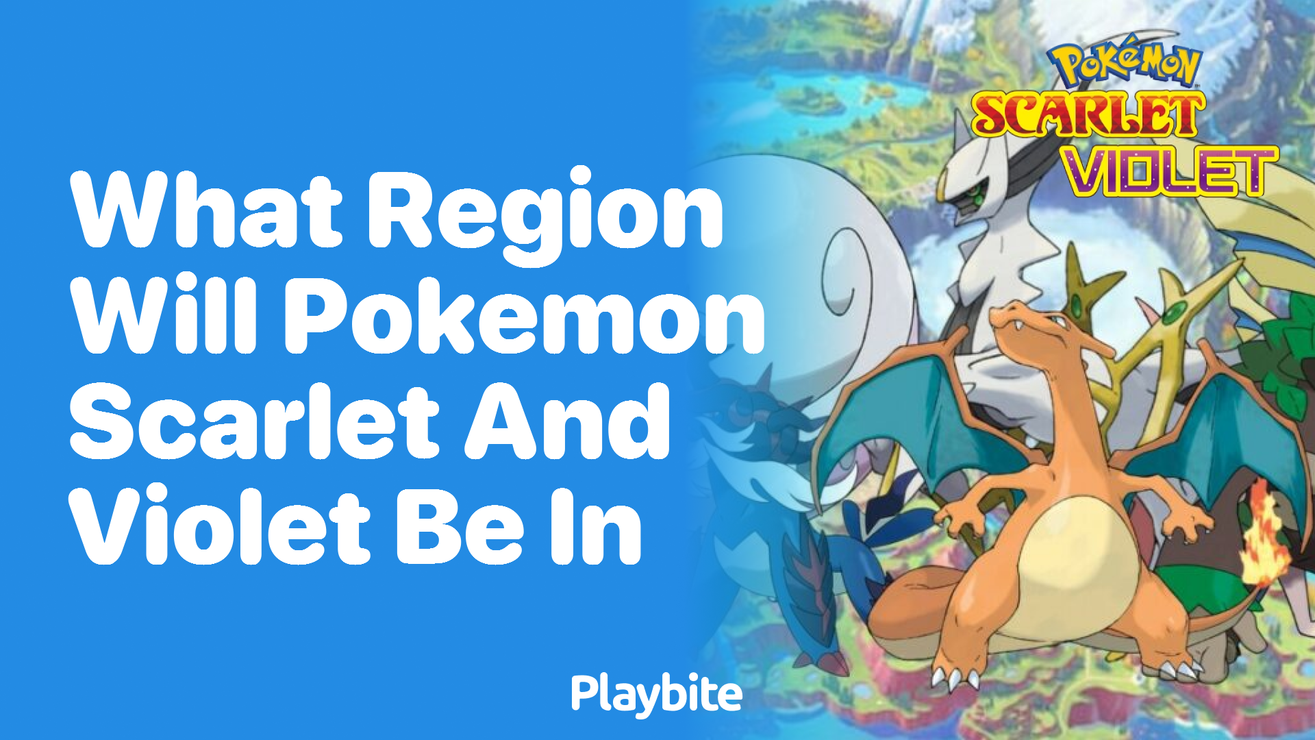 What region will Pokemon Scarlet and Violet be in?