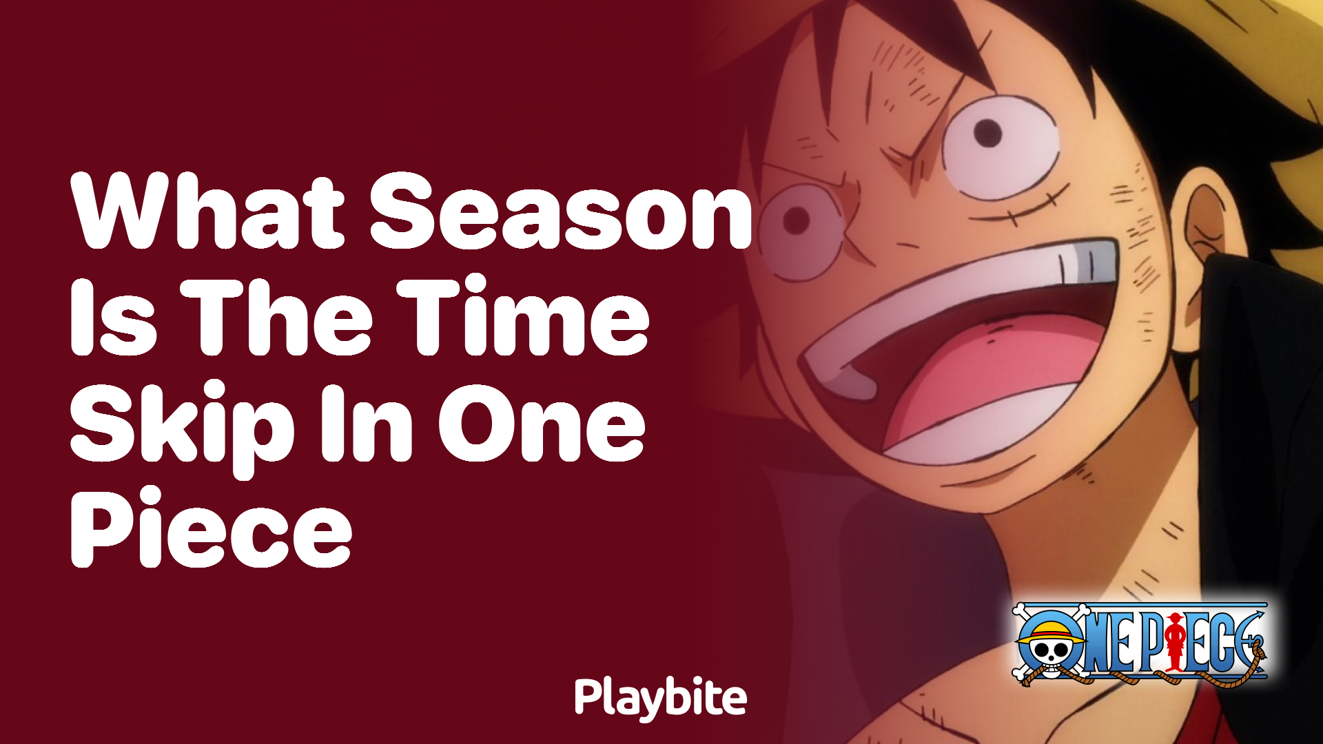 What Season Is the Time Skip in One Piece?