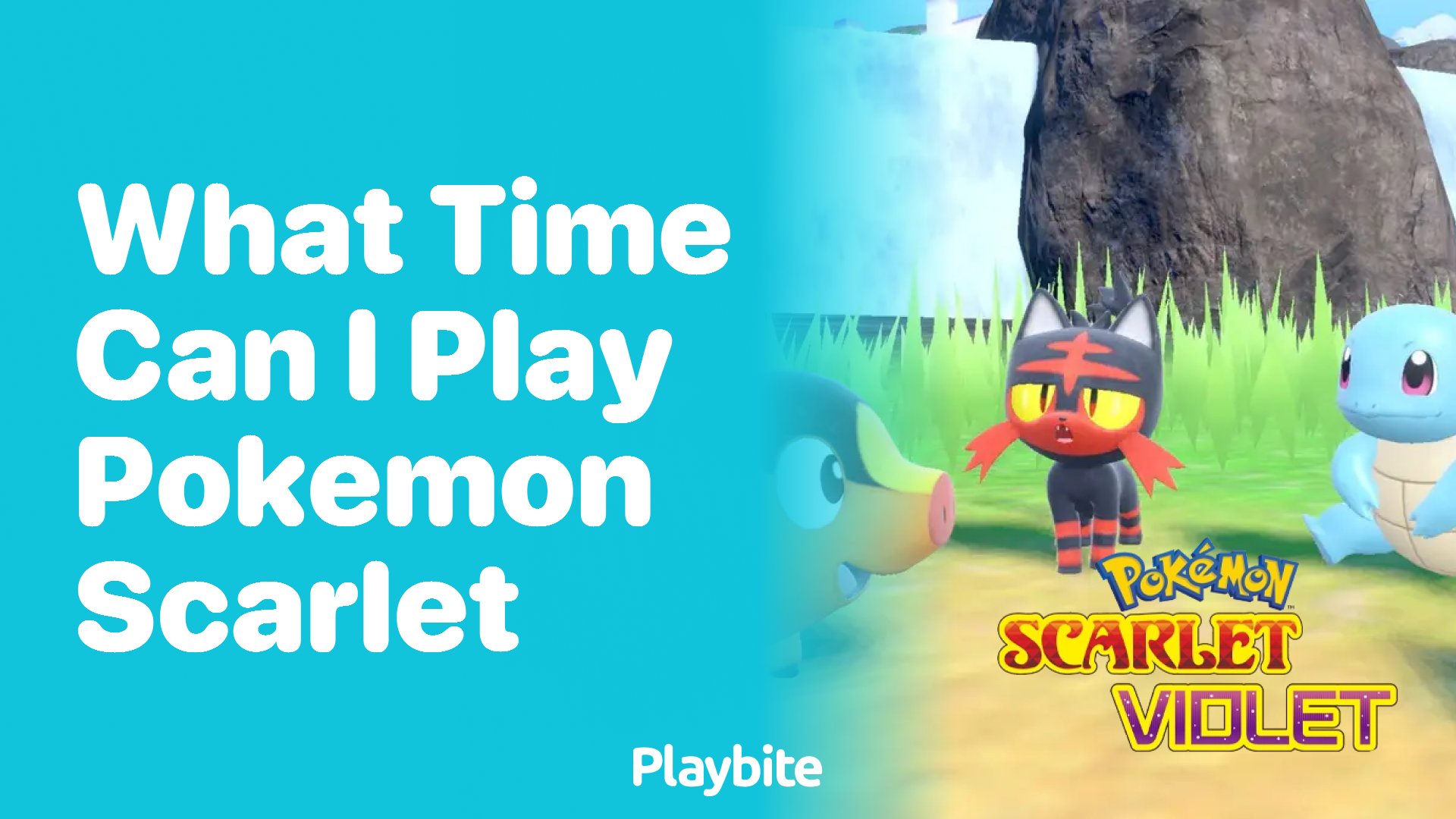 What time can I play Pokémon Scarlet?