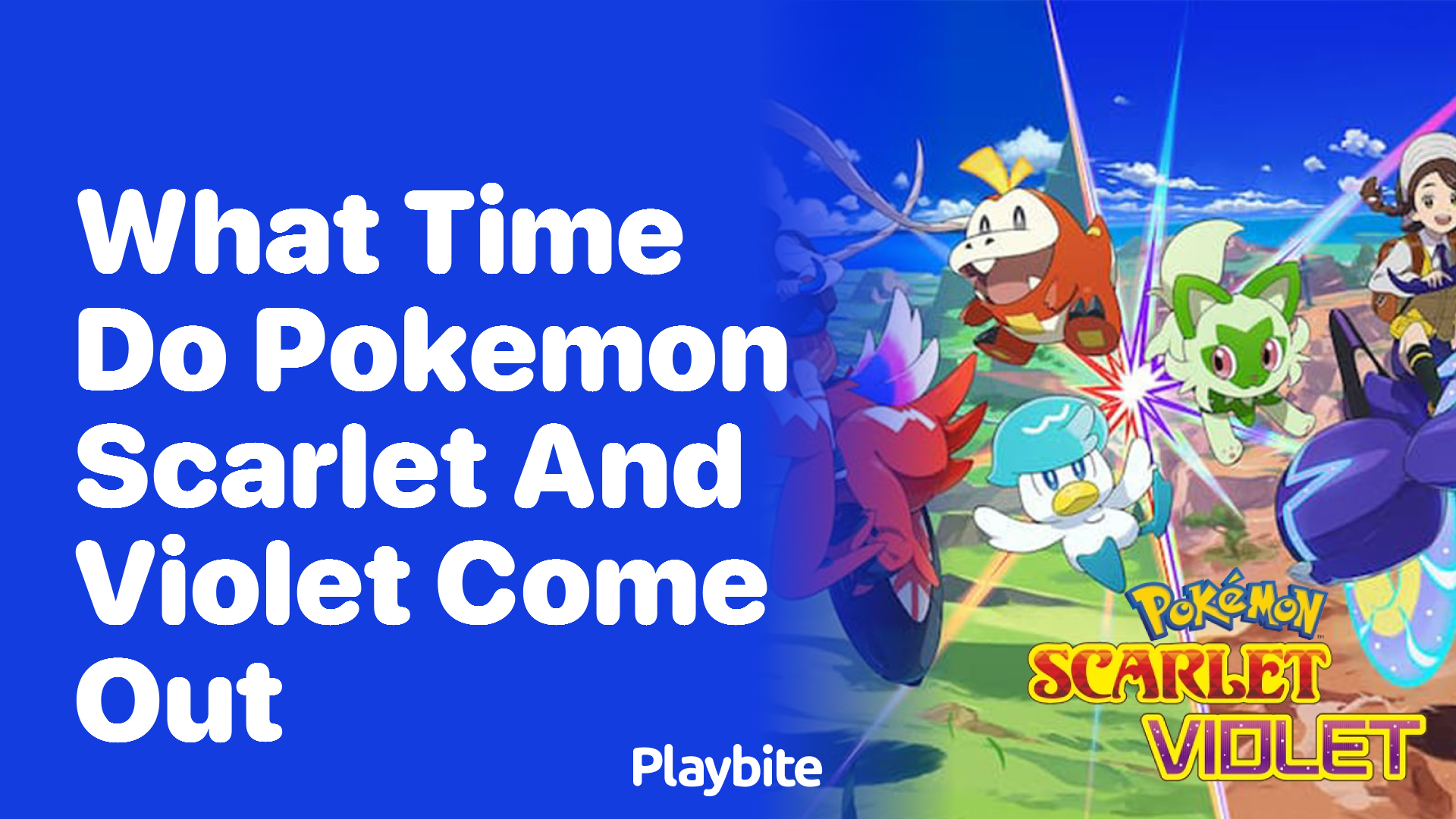 What time do Pokemon Scarlet and Violet come out?