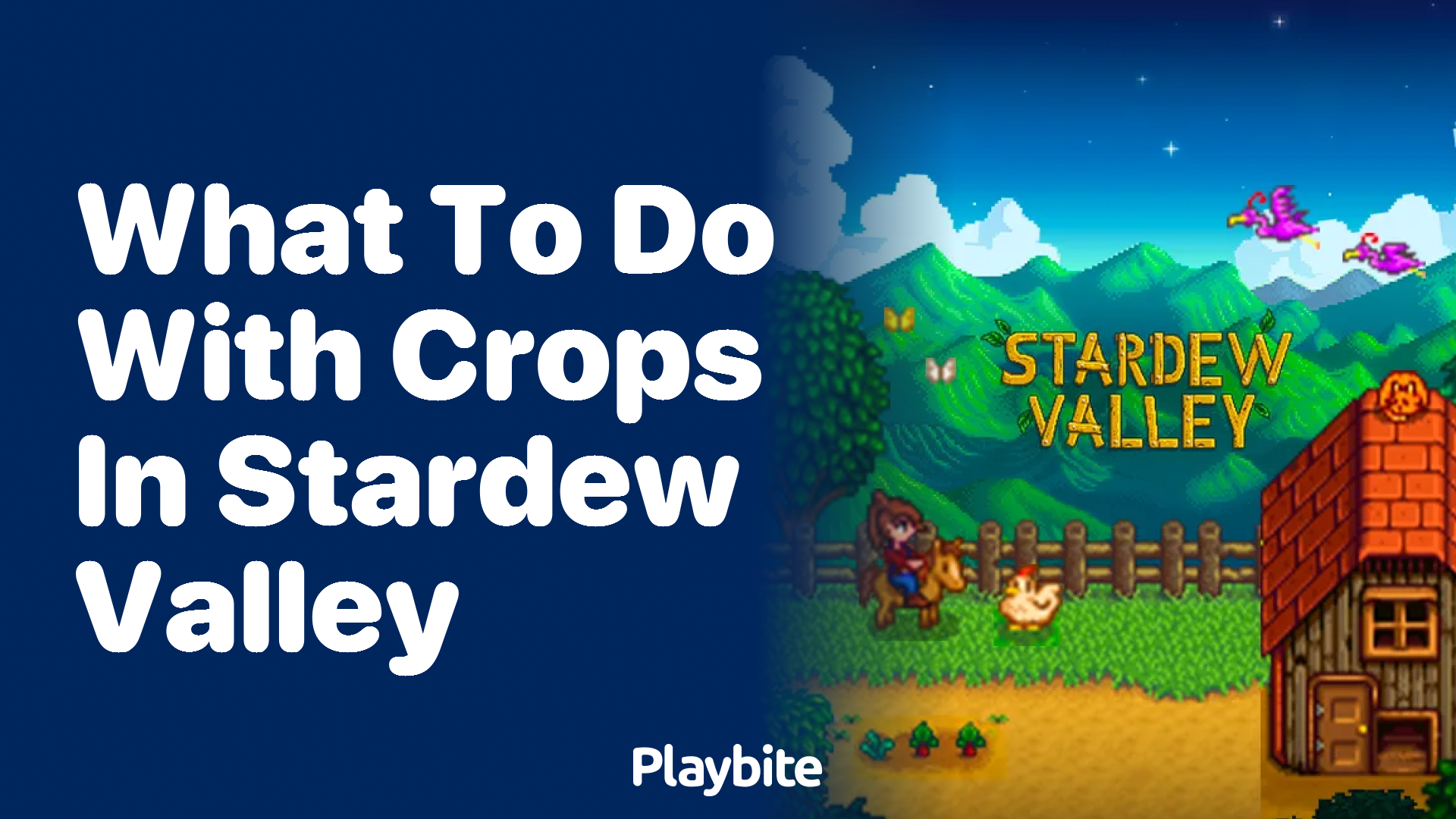 What to Do With Crops in Stardew Valley