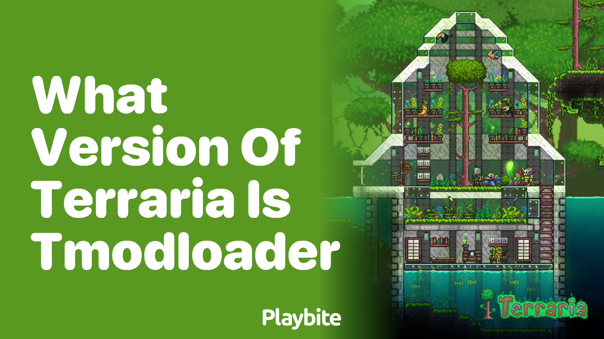 What version of Terraria is TModLoader?