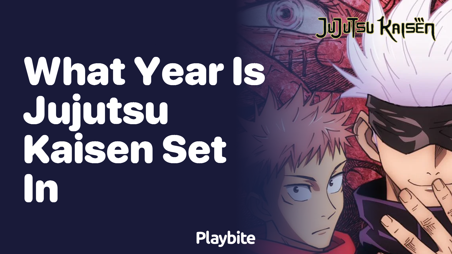 What Year Is Jujutsu Kaisen Set In?