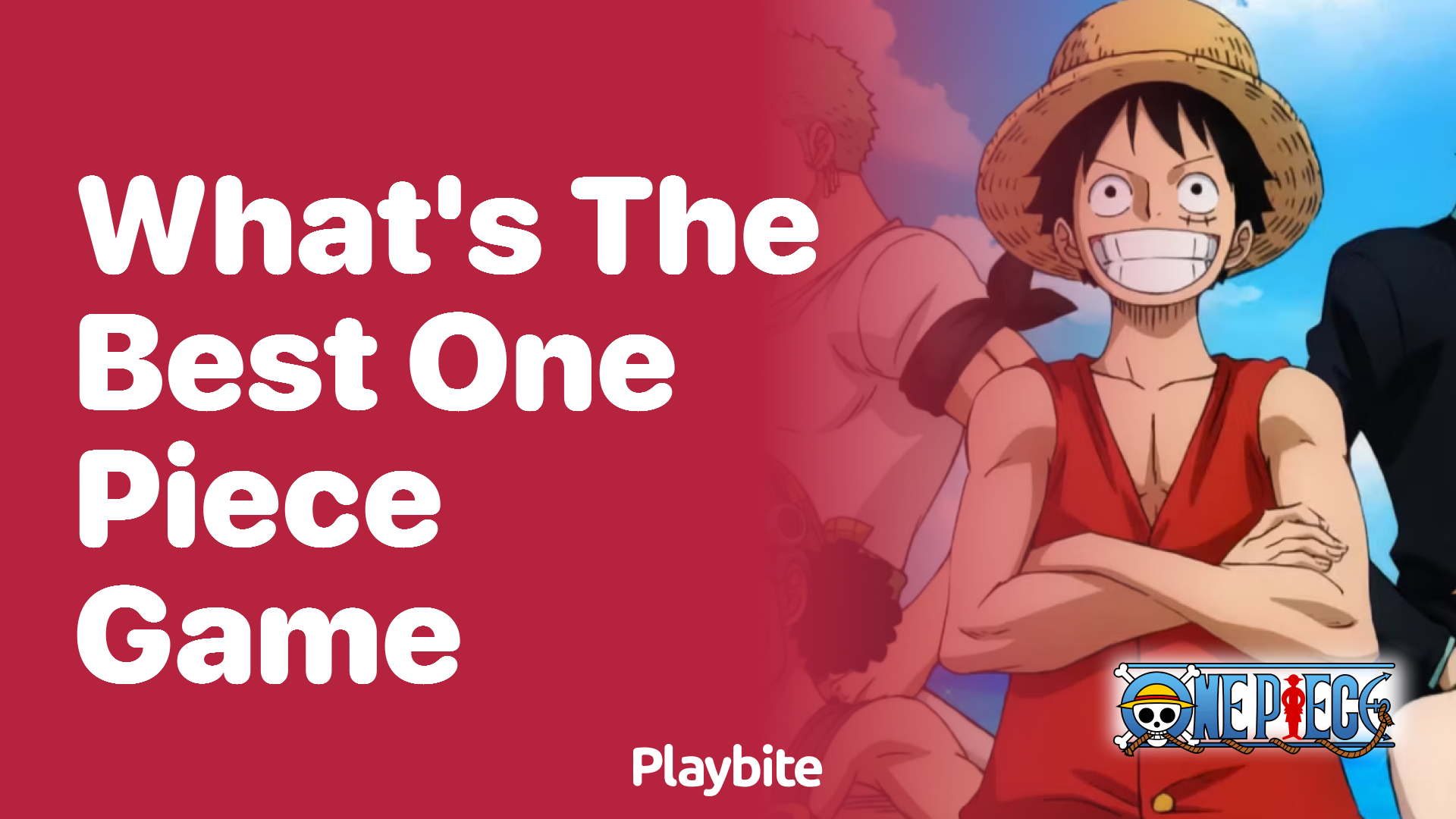 What&#8217;s the Best One Piece Game to Play?