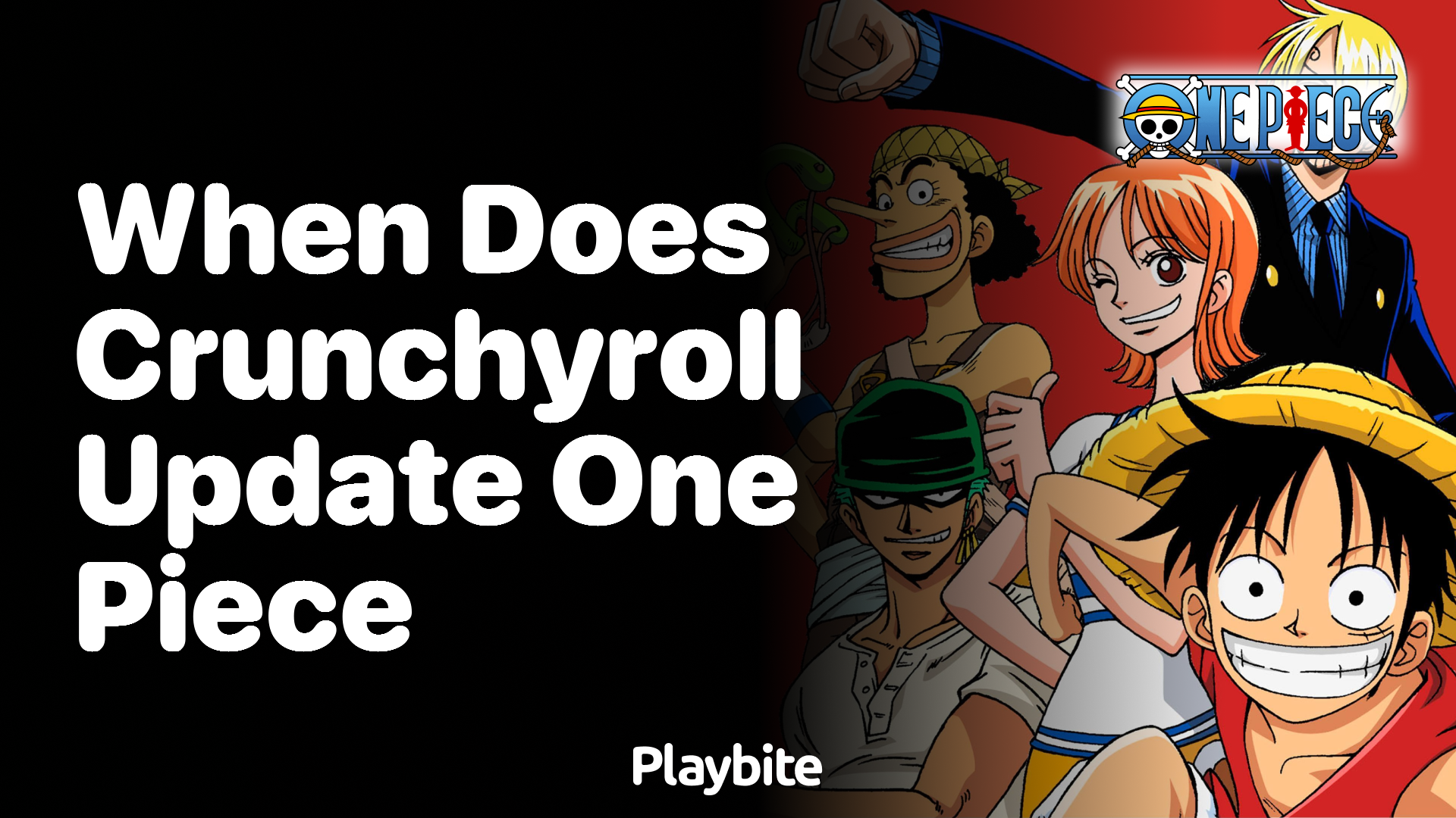 When Does Crunchyroll Update One Piece Episodes?