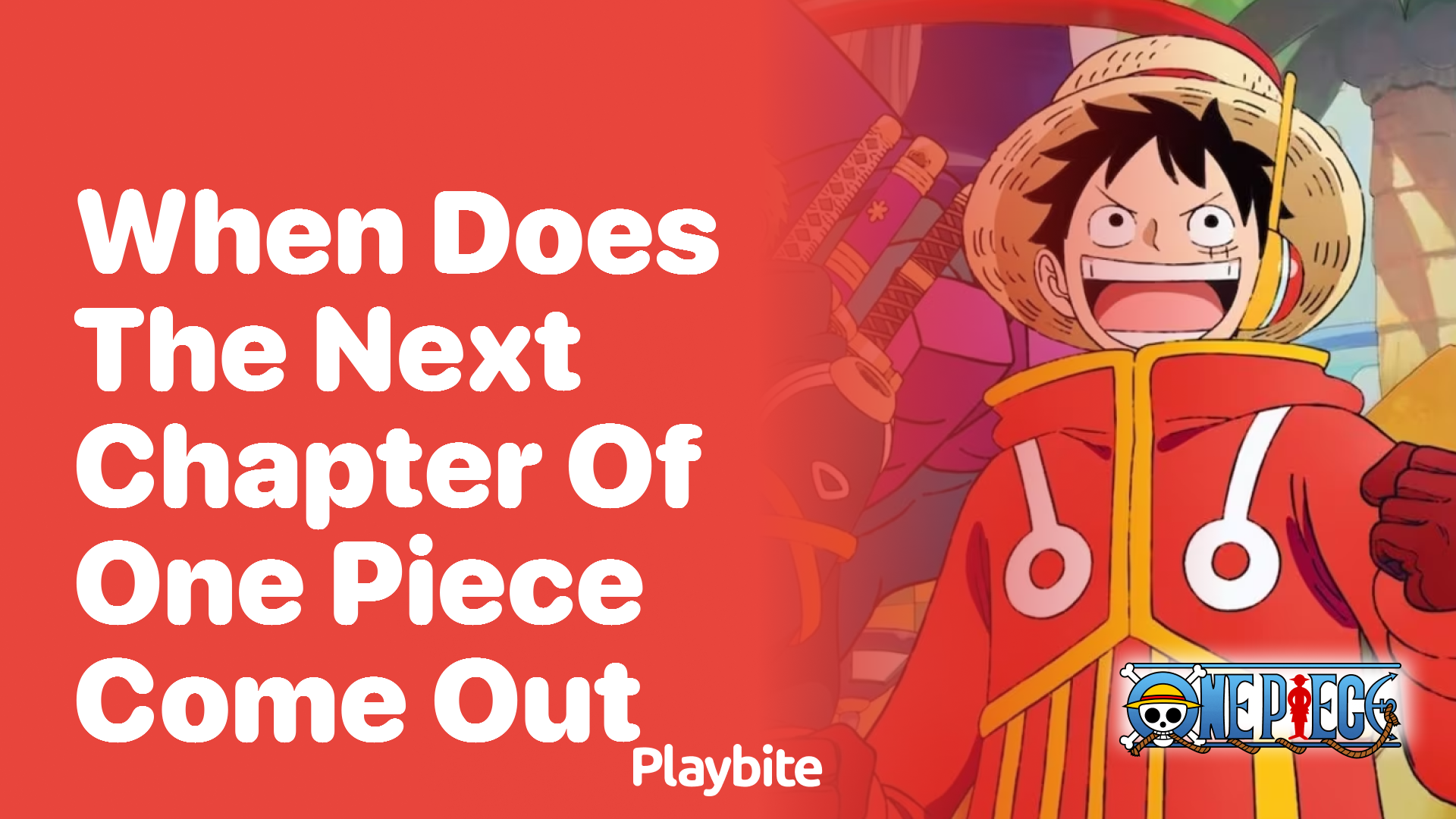 When Does the Next Chapter of One Piece Come Out?