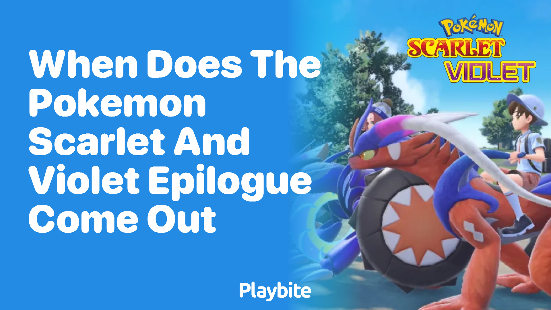 When does the Pokemon Scarlet and Violet epilogue come out?