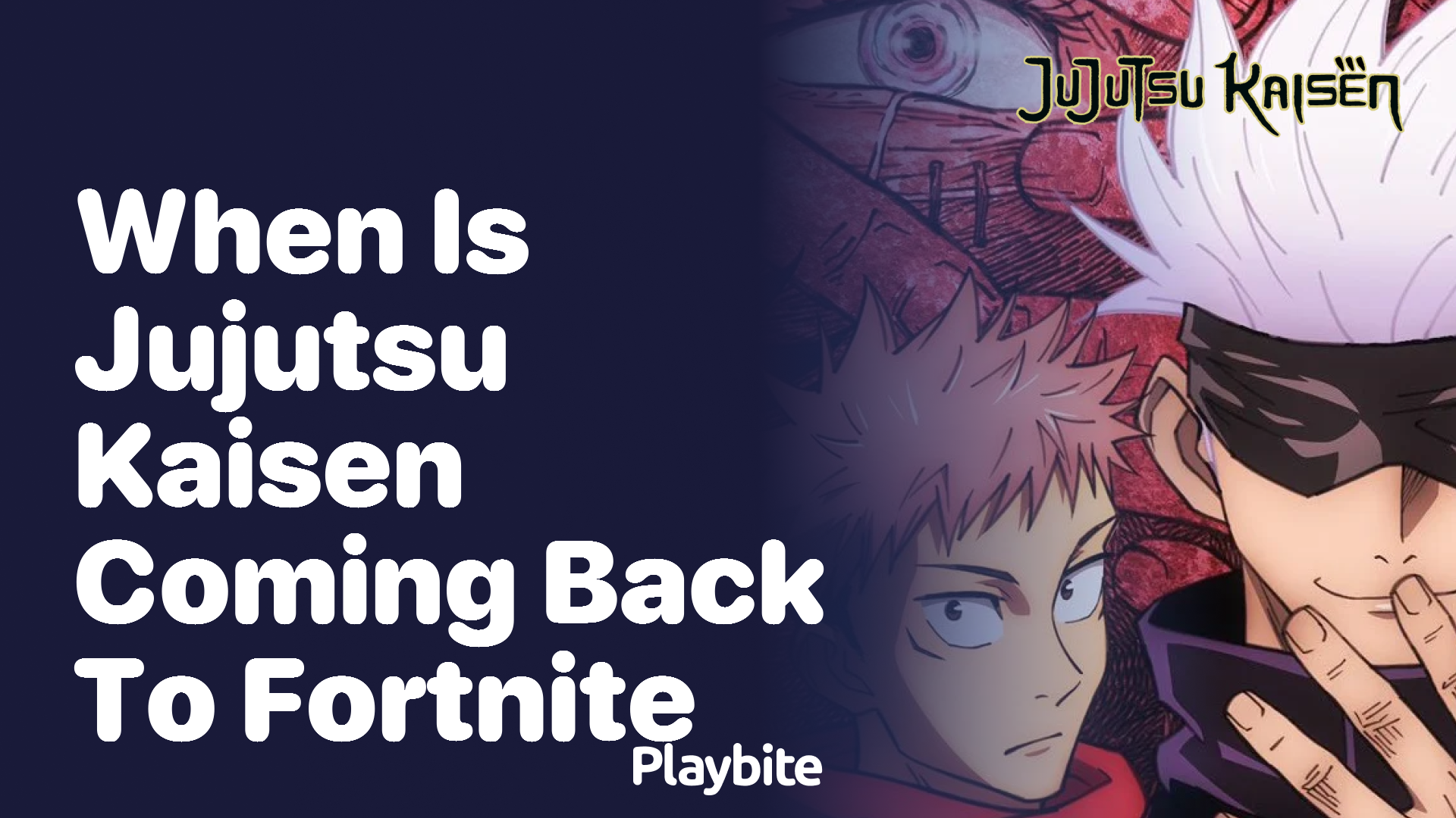 When is Jujutsu Kaisen coming back to Fortnite?