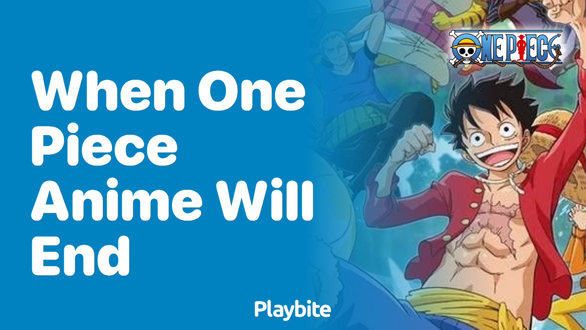 When will the One Piece anime end? - Playbite