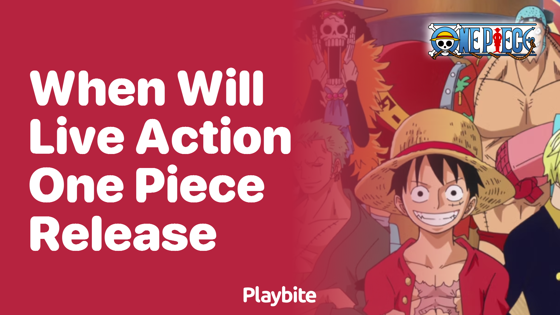 When will the live-action One Piece release?