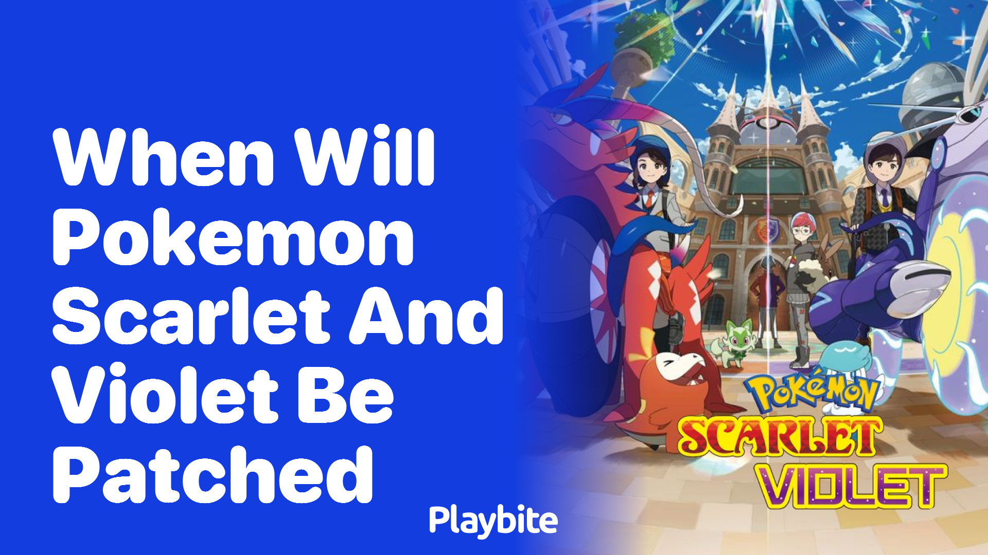 When will Pokemon Scarlet and Violet be patched?