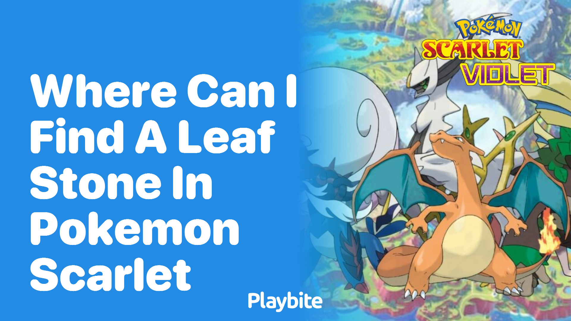 Where can I find a Leaf Stone in Pokemon Scarlet?