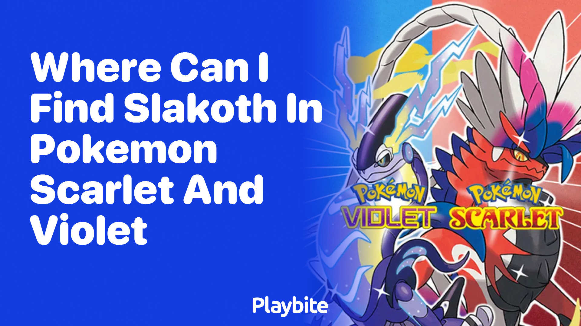 Where can I find Slakoth in Pokemon Scarlet and Violet?