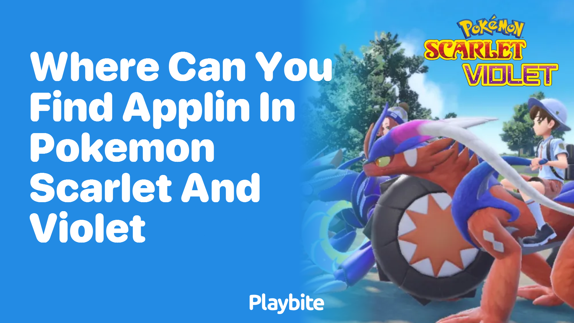 Where Can You Find Applin in Pokemon Scarlet and Violet?