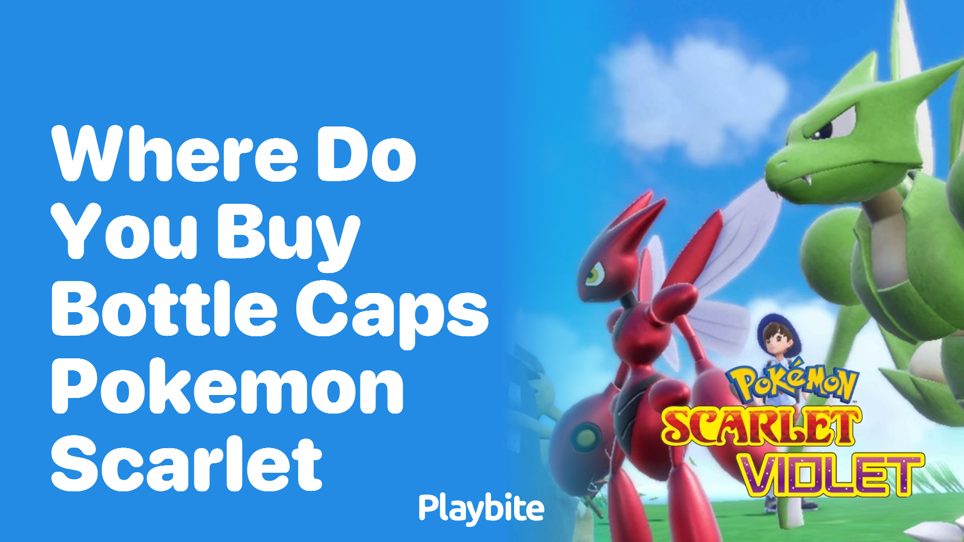 Where do you buy bottle caps in Pokémon Scarlet?