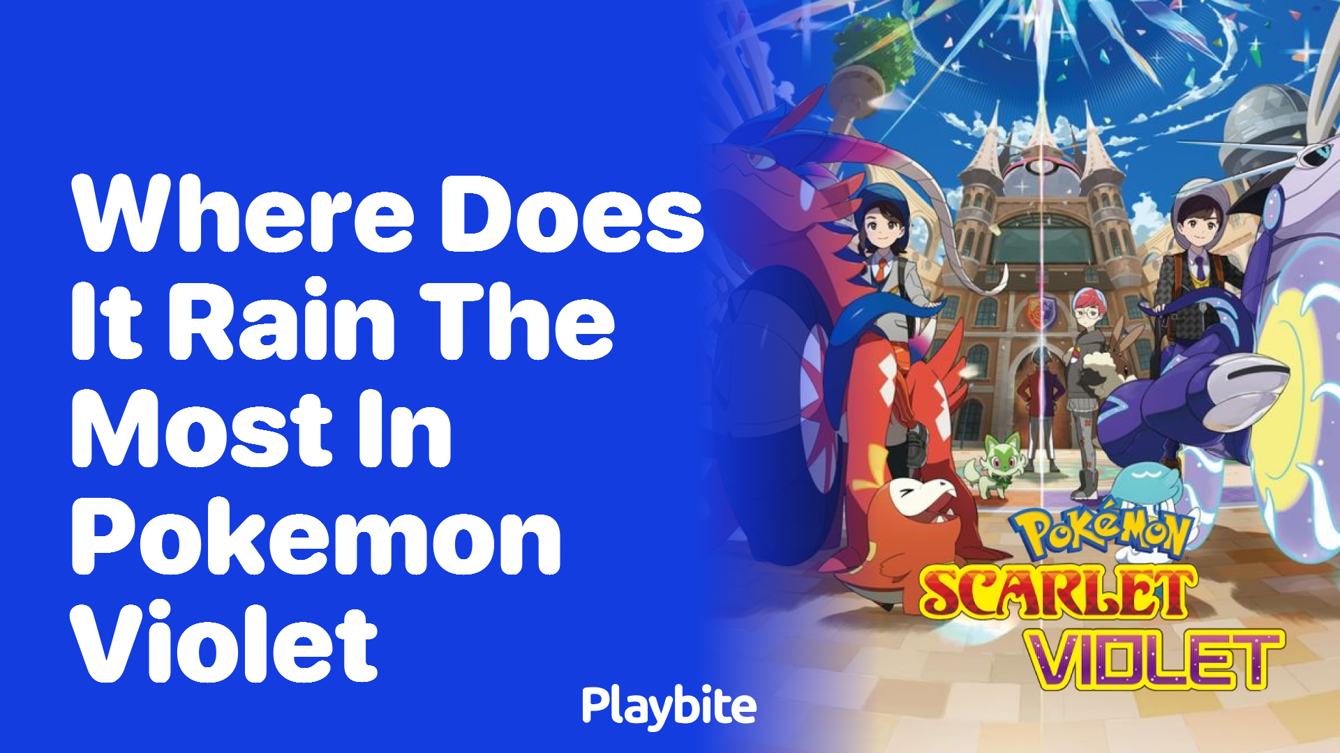 Where does it rain the most in Pokemon Violet? - Playbite