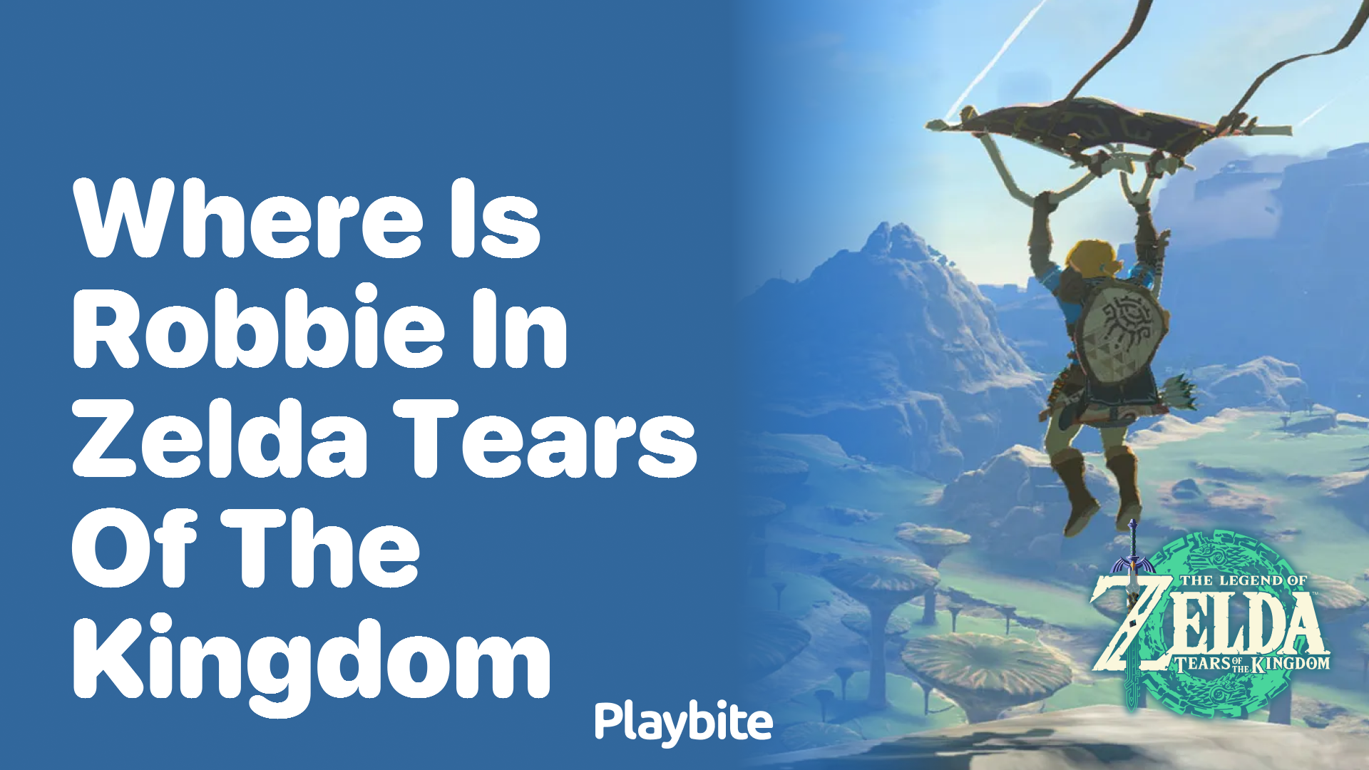 Where is Robbie in Zelda: Tears of the Kingdom?