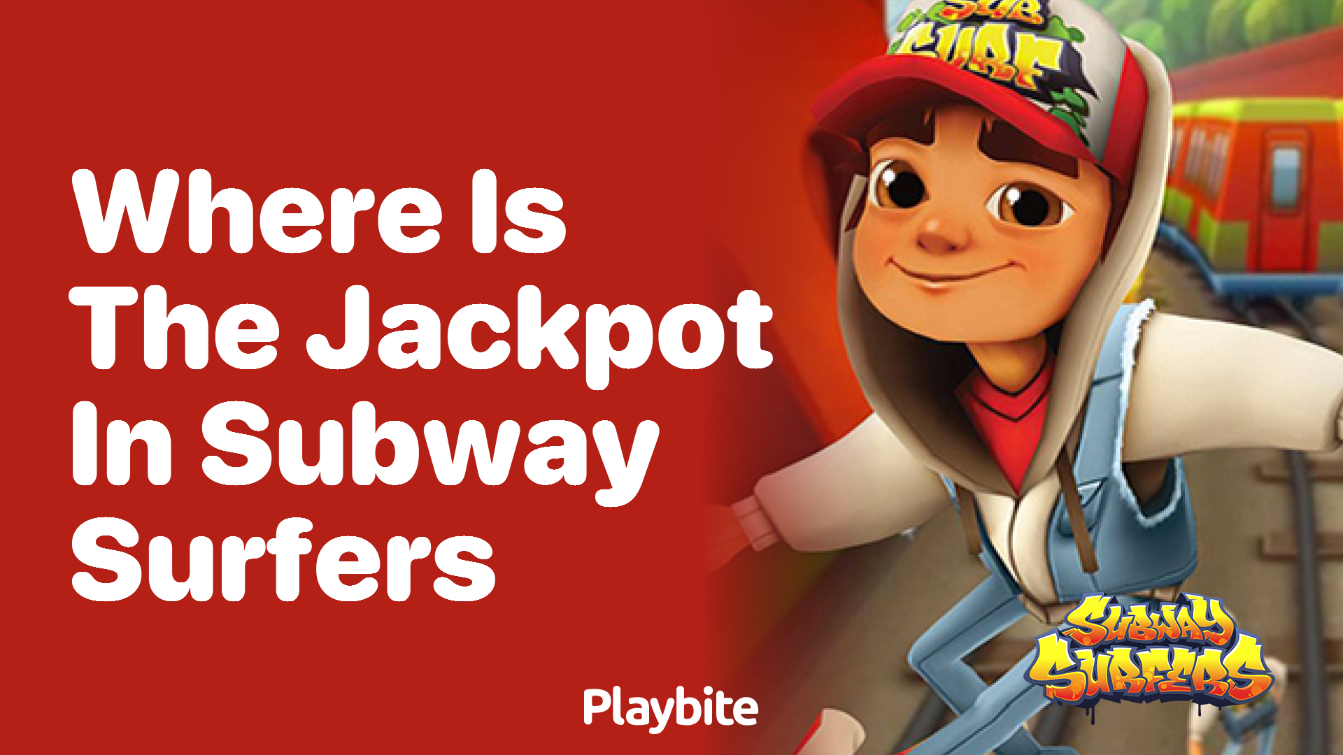 Where Is the Jackpot in Subway Surfers?