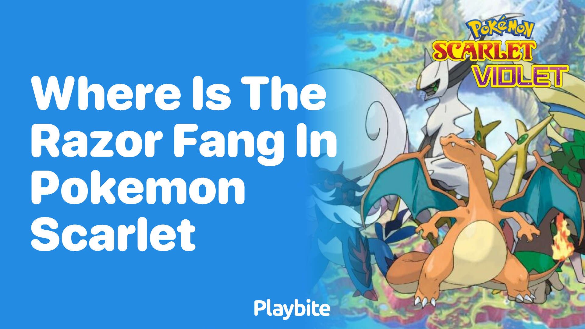 Where is the Razor Fang in Pokemon Scarlet?