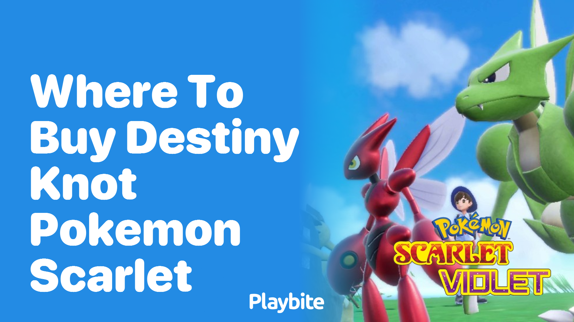 Where to Buy Destiny Knot in Pokemon Scarlet