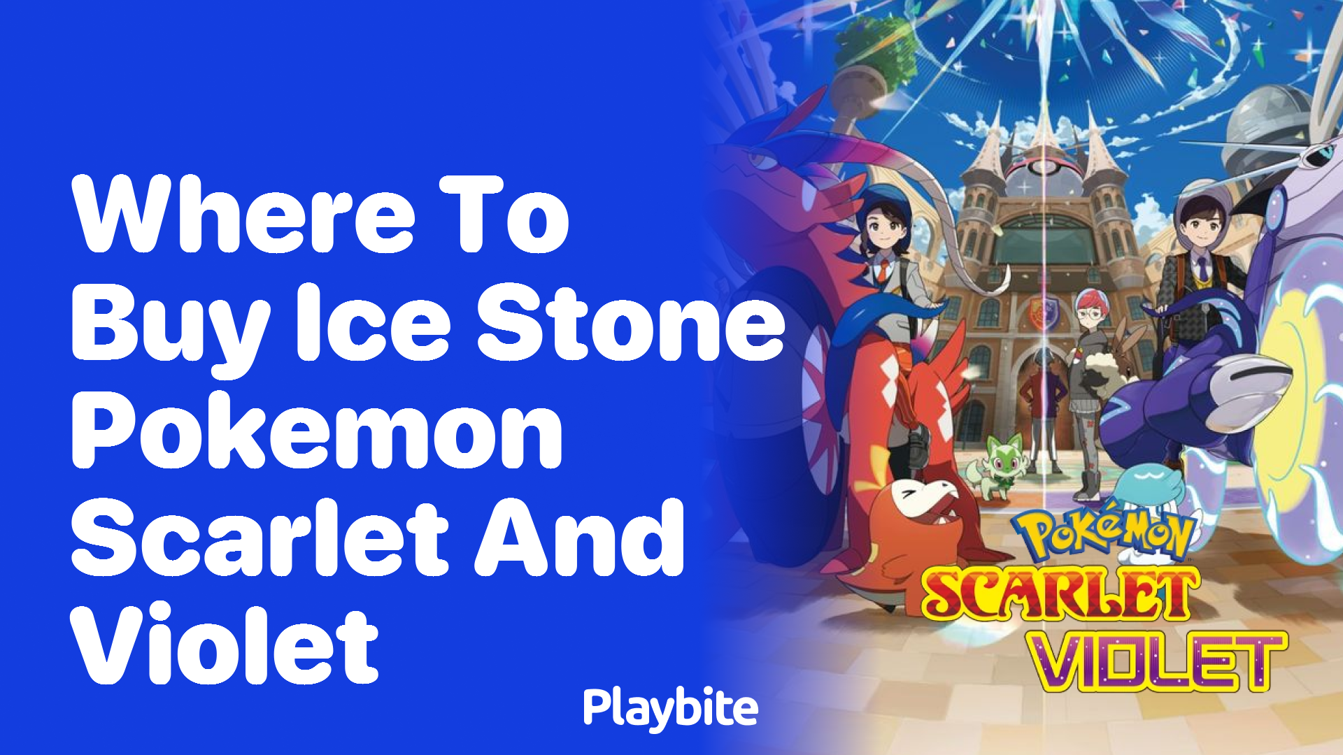 Where to buy Ice Stone in Pokemon Scarlet and Violet