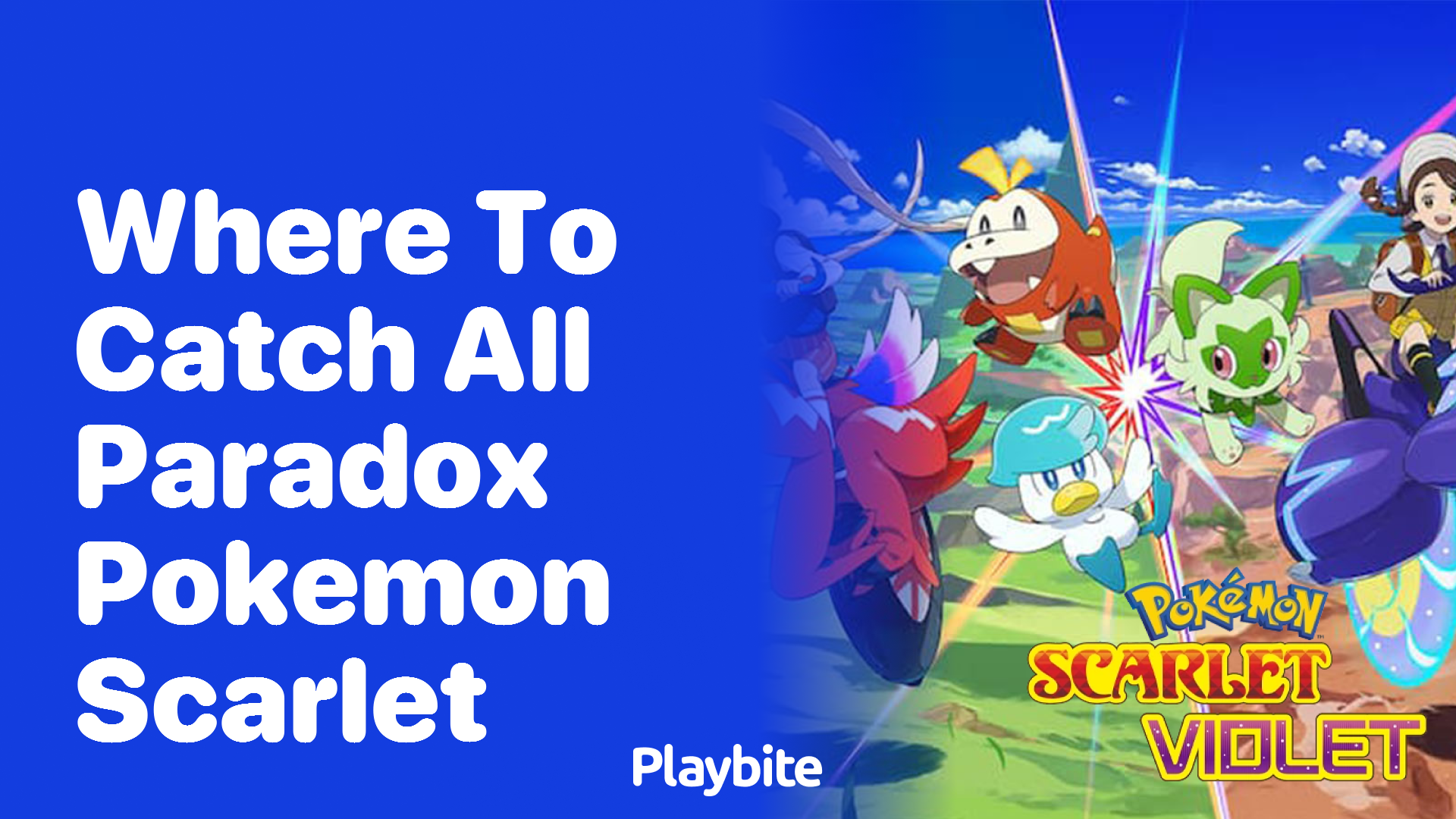 Where to catch all Paradox Pokémon in Pokémon Scarlet