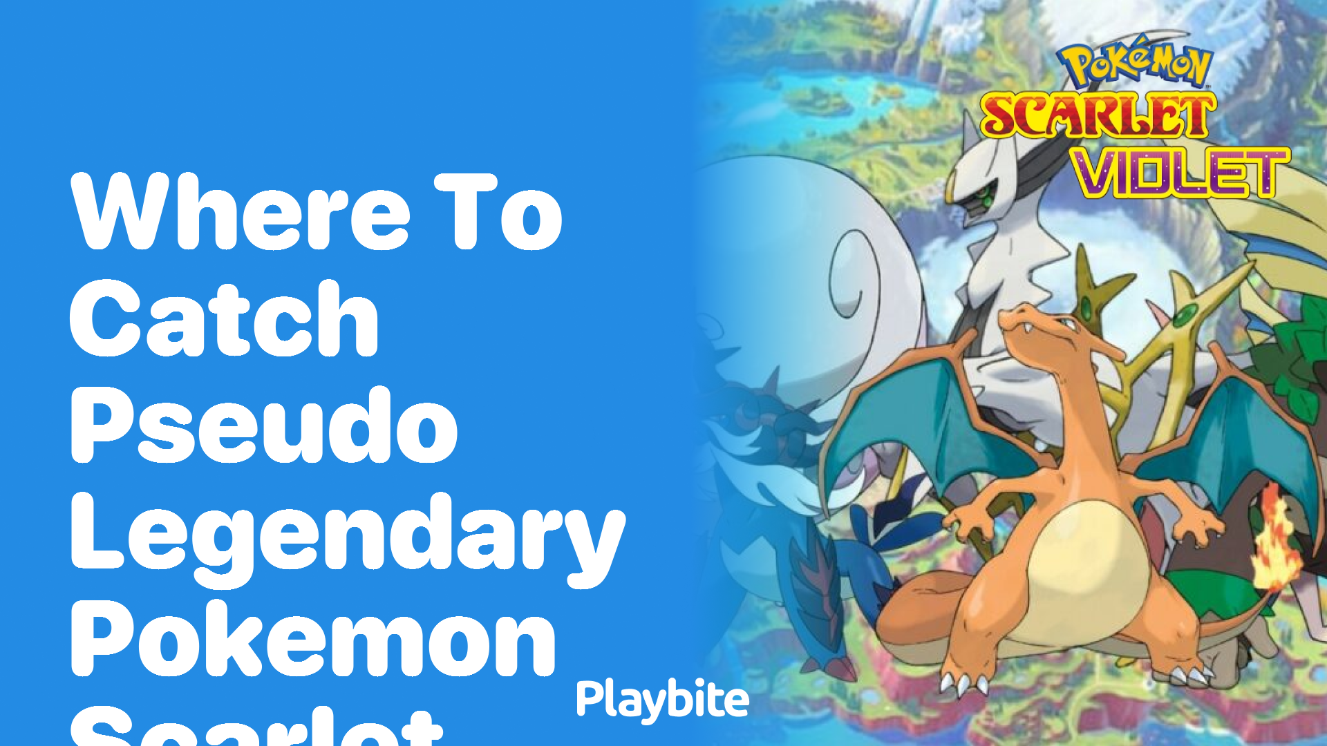 Where to Catch Pseudo-Legendary Pokémon in Pokémon Scarlet