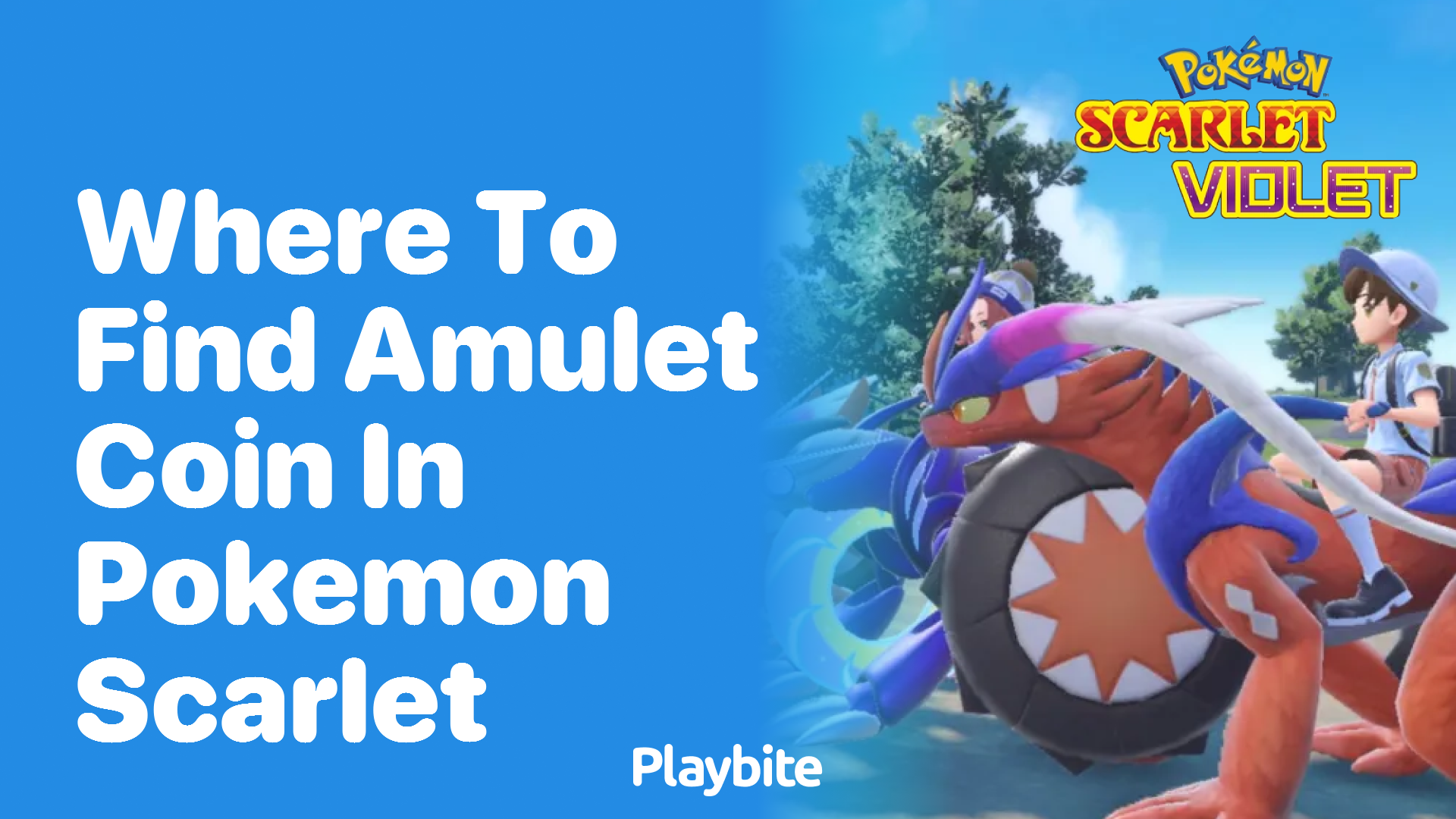 Where to Find Amulet Coin in Pok mon Scarlet Playbite