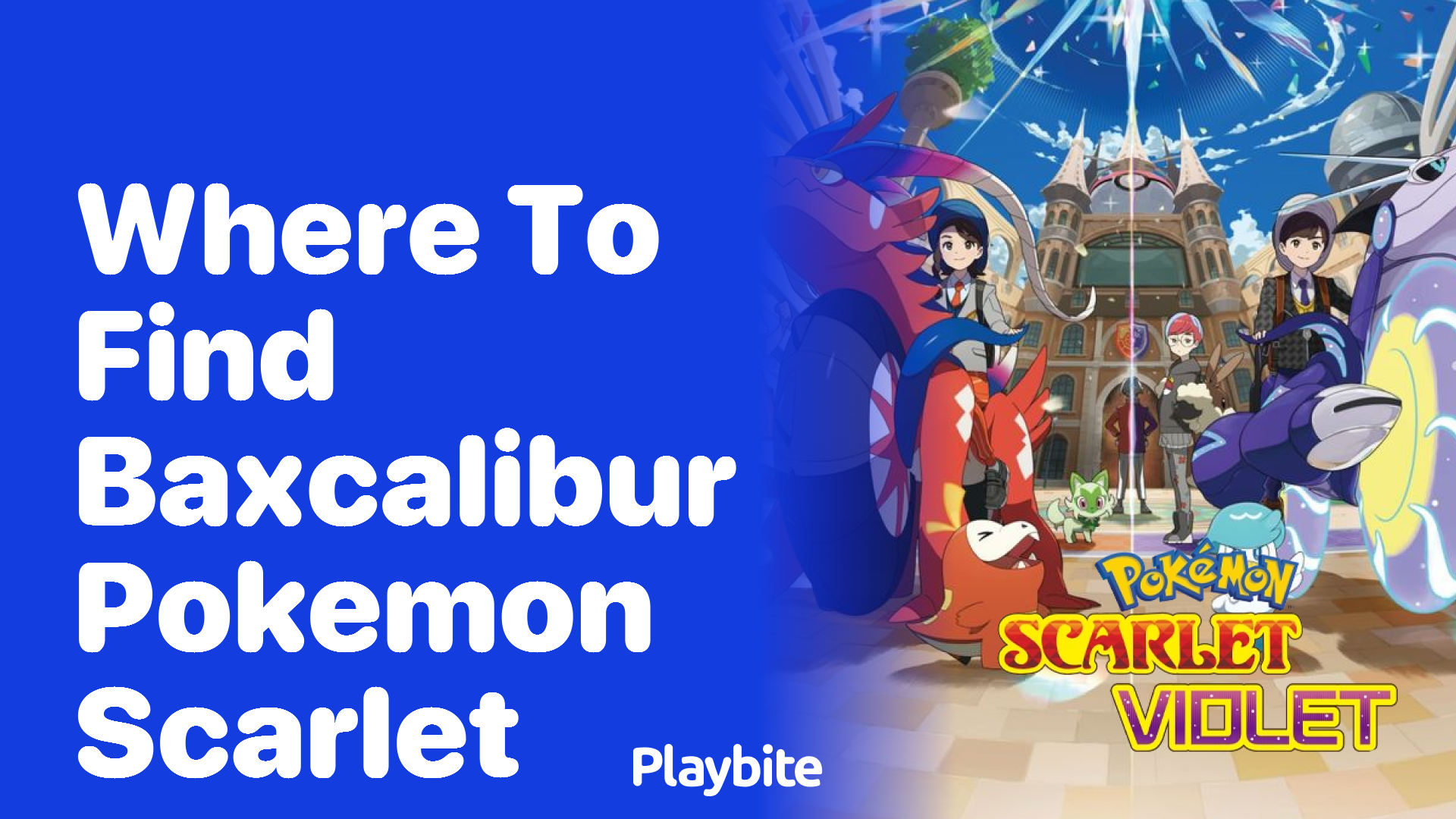 Where to Find Baxcalibur in Pokemon Scarlet