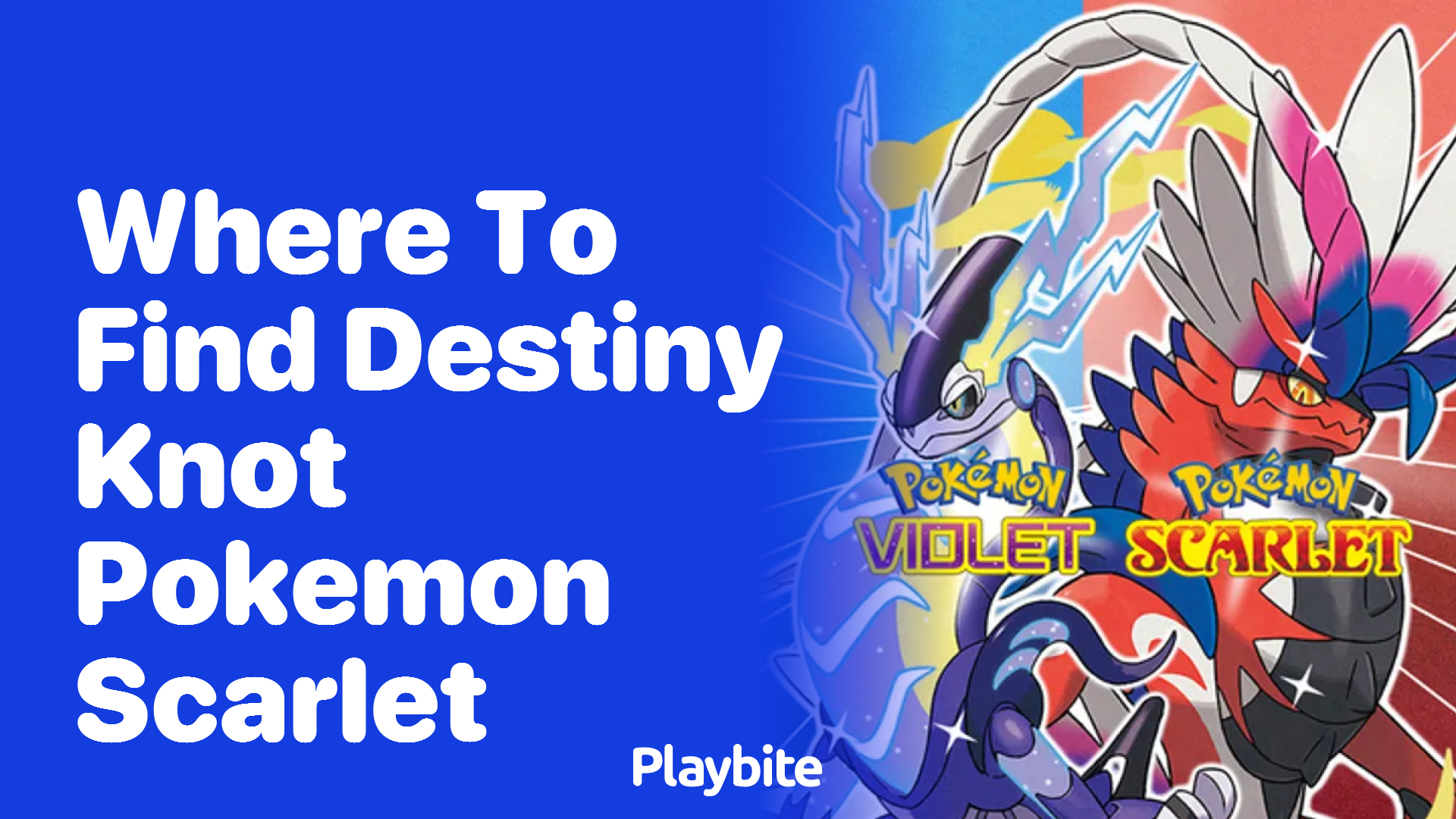 Where to Find the Destiny Knot in Pokemon Scarlet