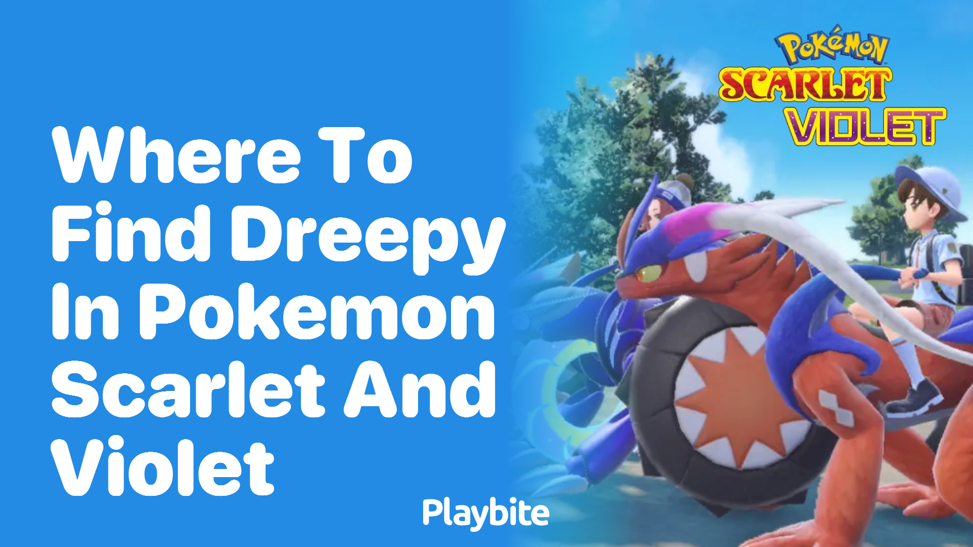 Where to Find Dreepy in Pokemon Scarlet and Violet