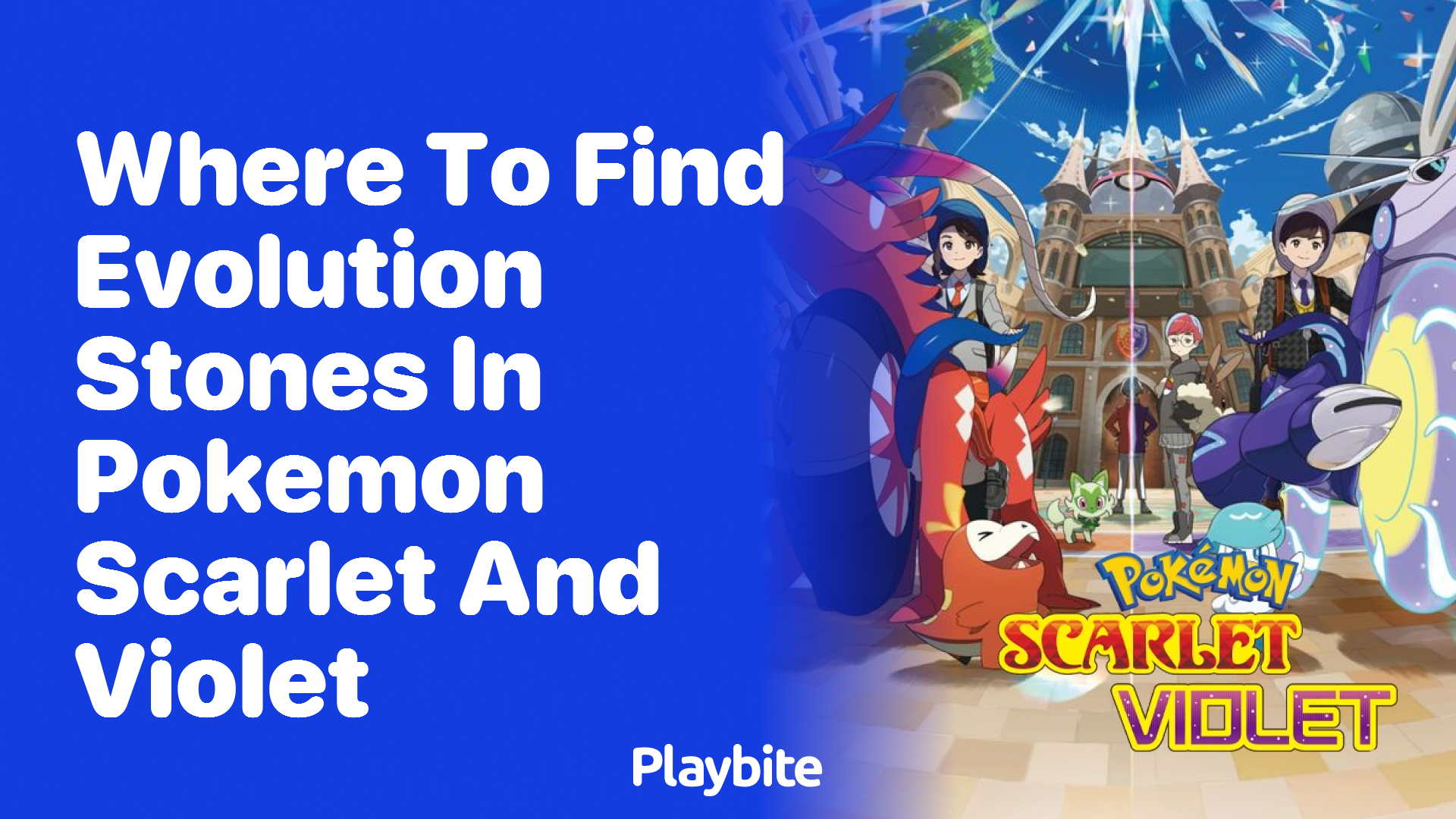 Where to Find Evolution Stones in Pokémon Scarlet and Violet