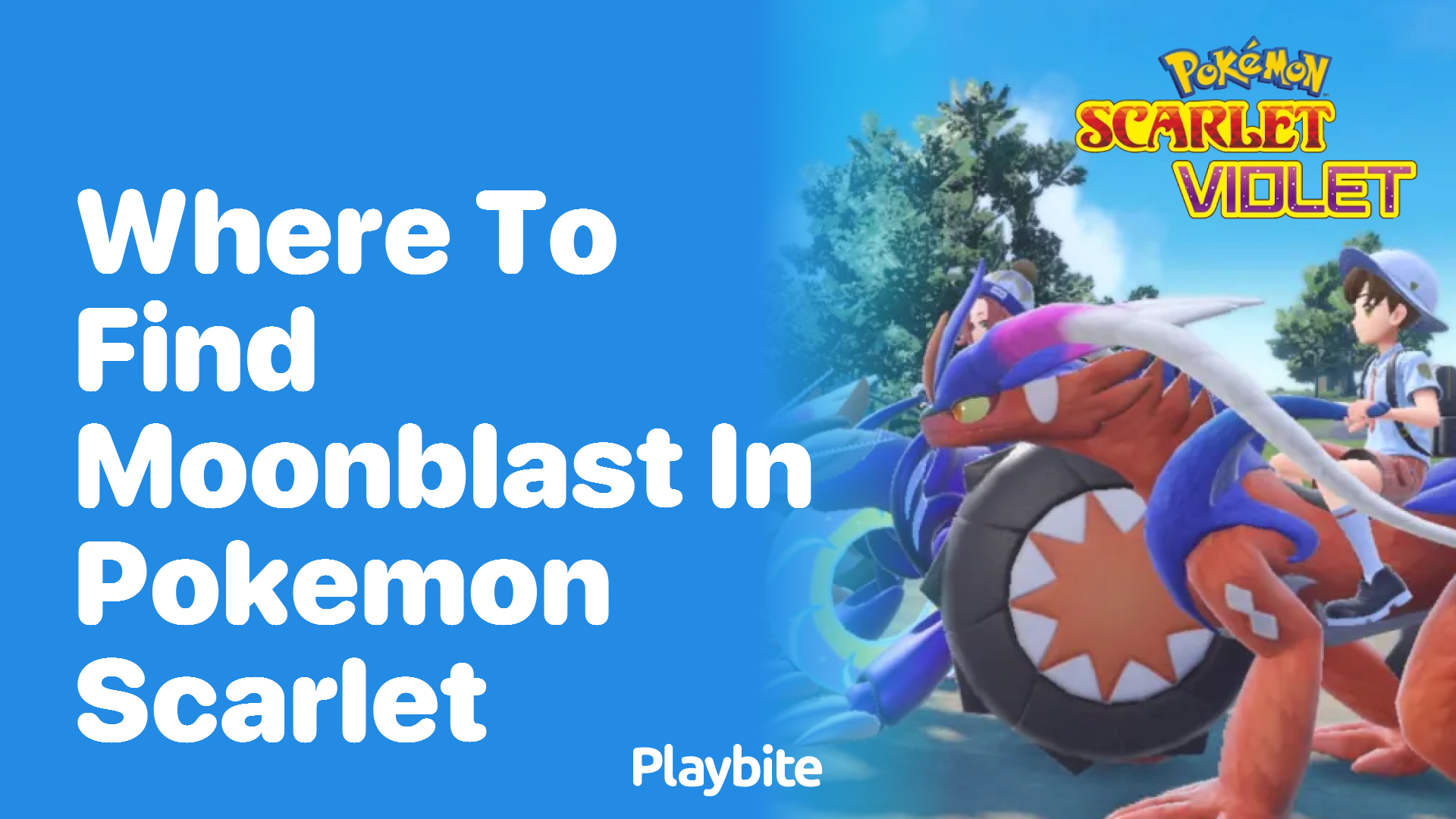 Where to Find Moonblast in Pokémon Scarlet