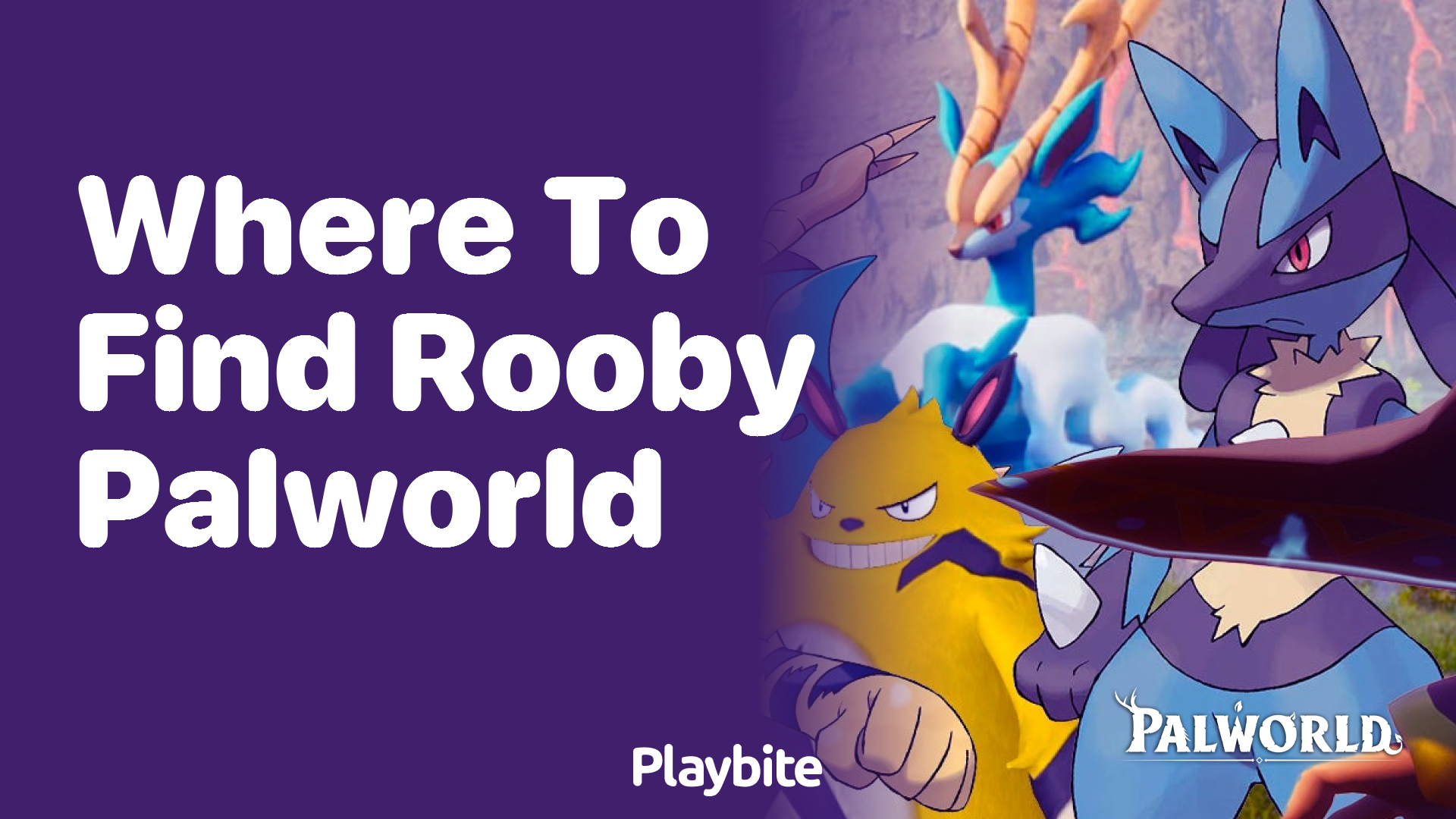 Where to Find Rooby in Palworld