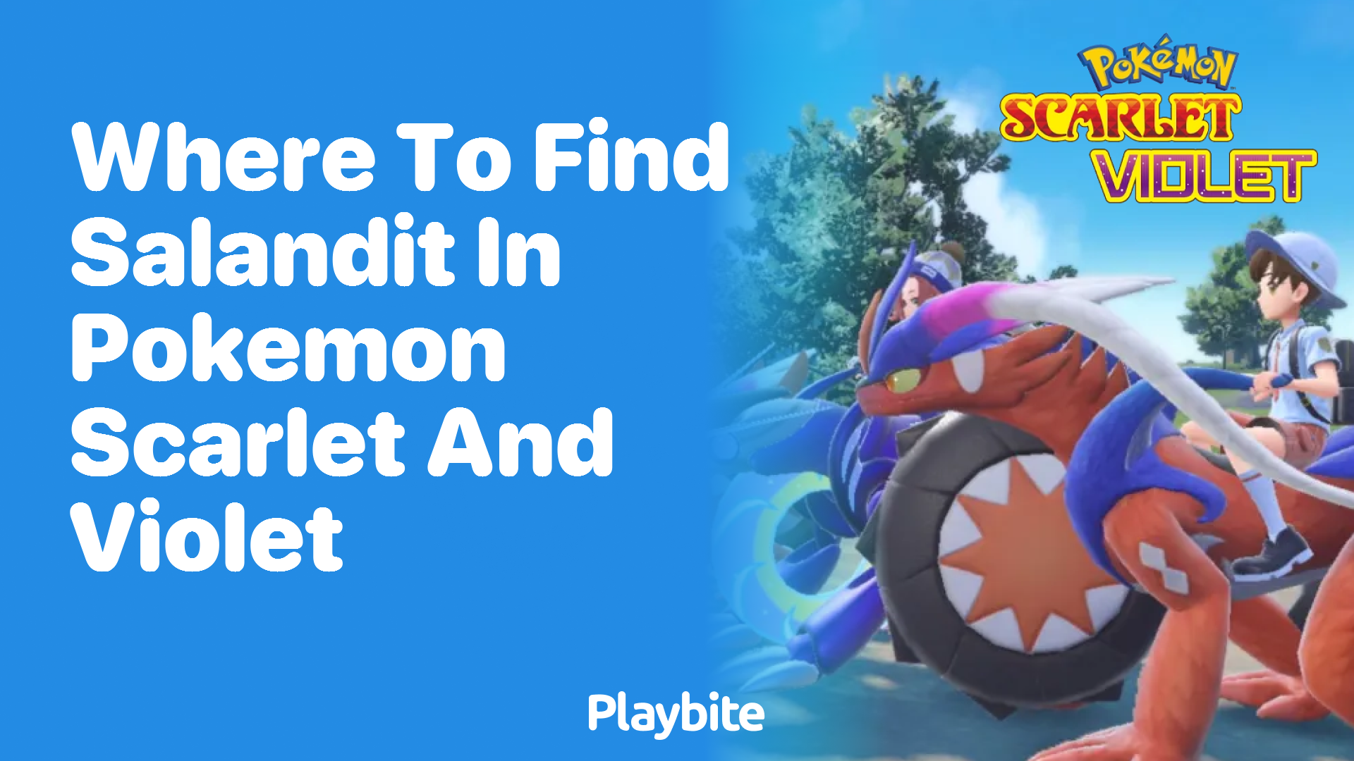 Where to Find Salandit in Pokemon Scarlet and Violet