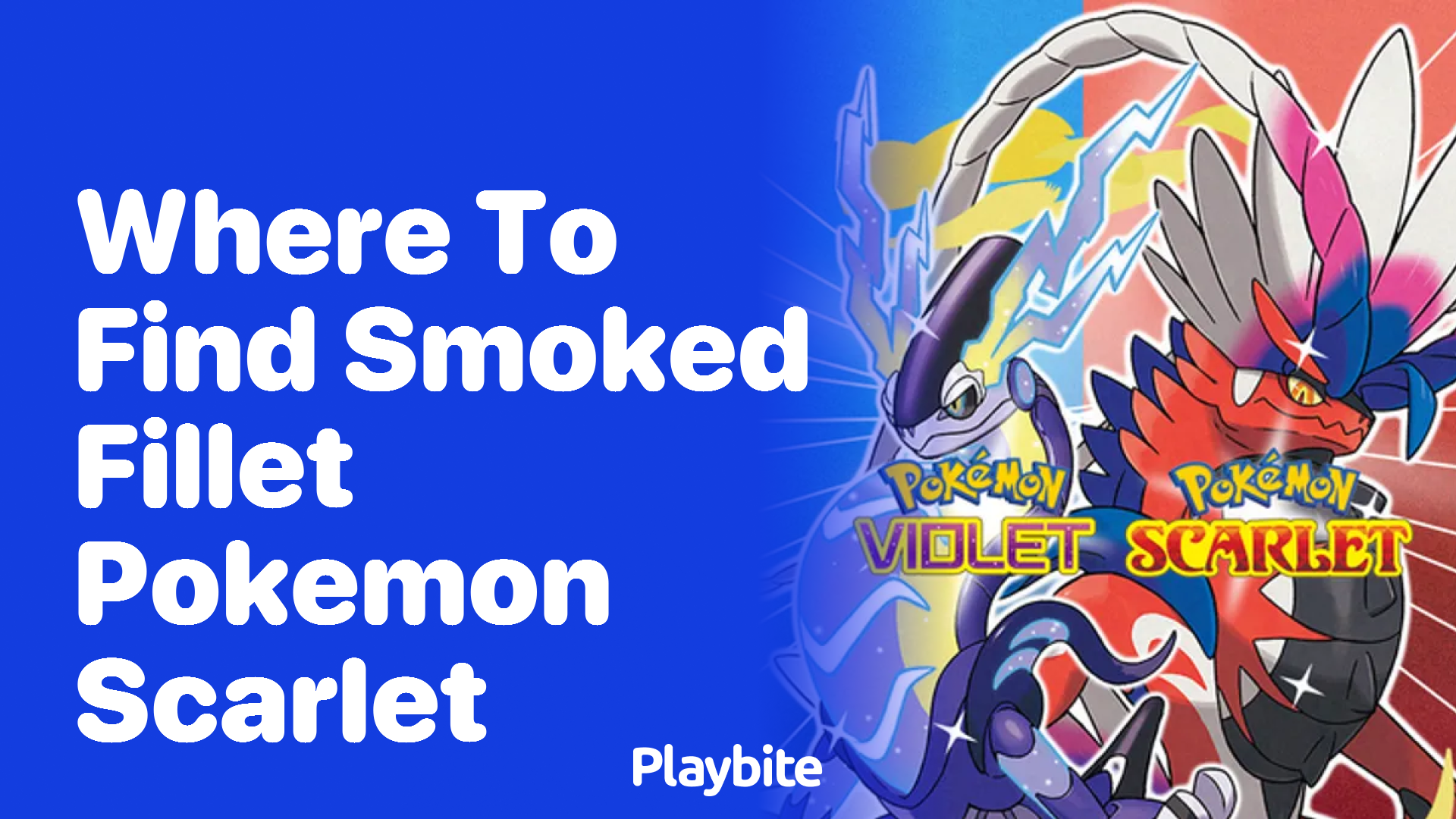 Where to Find Smoked Fillet in Pokemon Scarlet