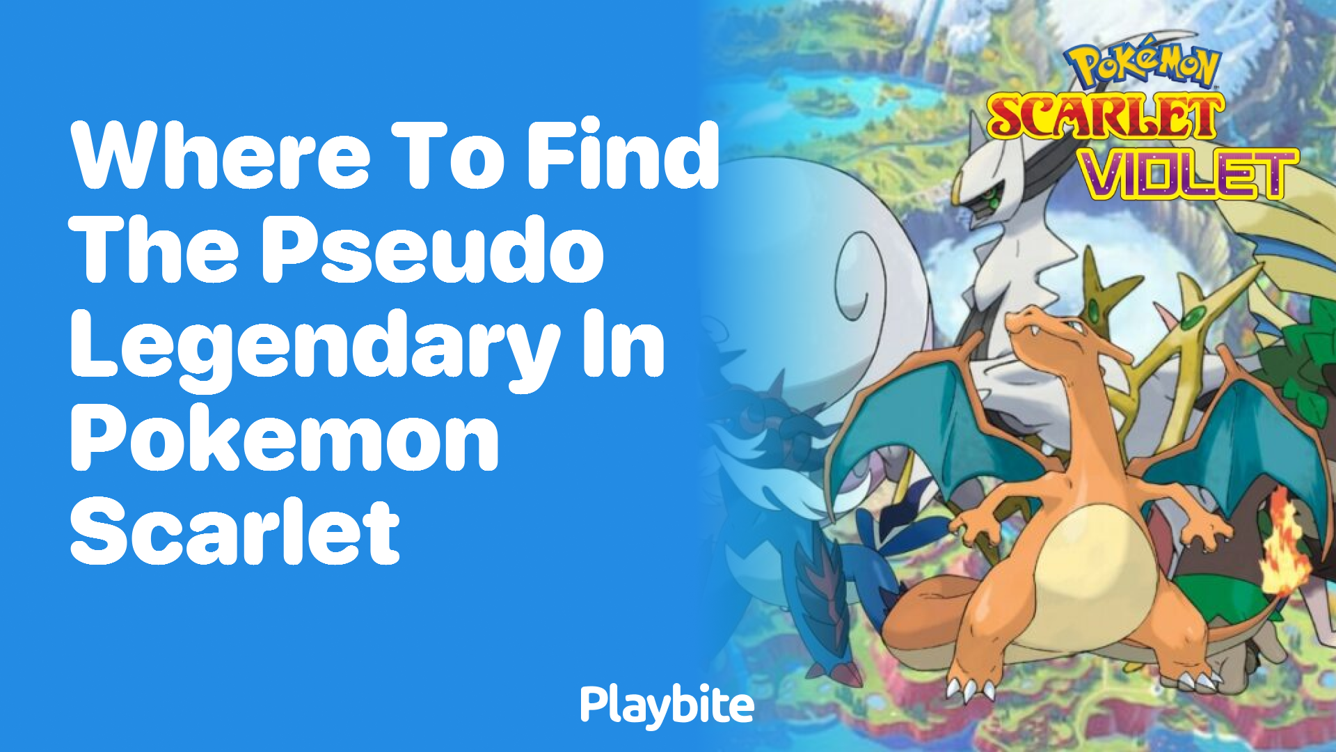 Where to find the pseudo legendary in Pokemon Scarlet?