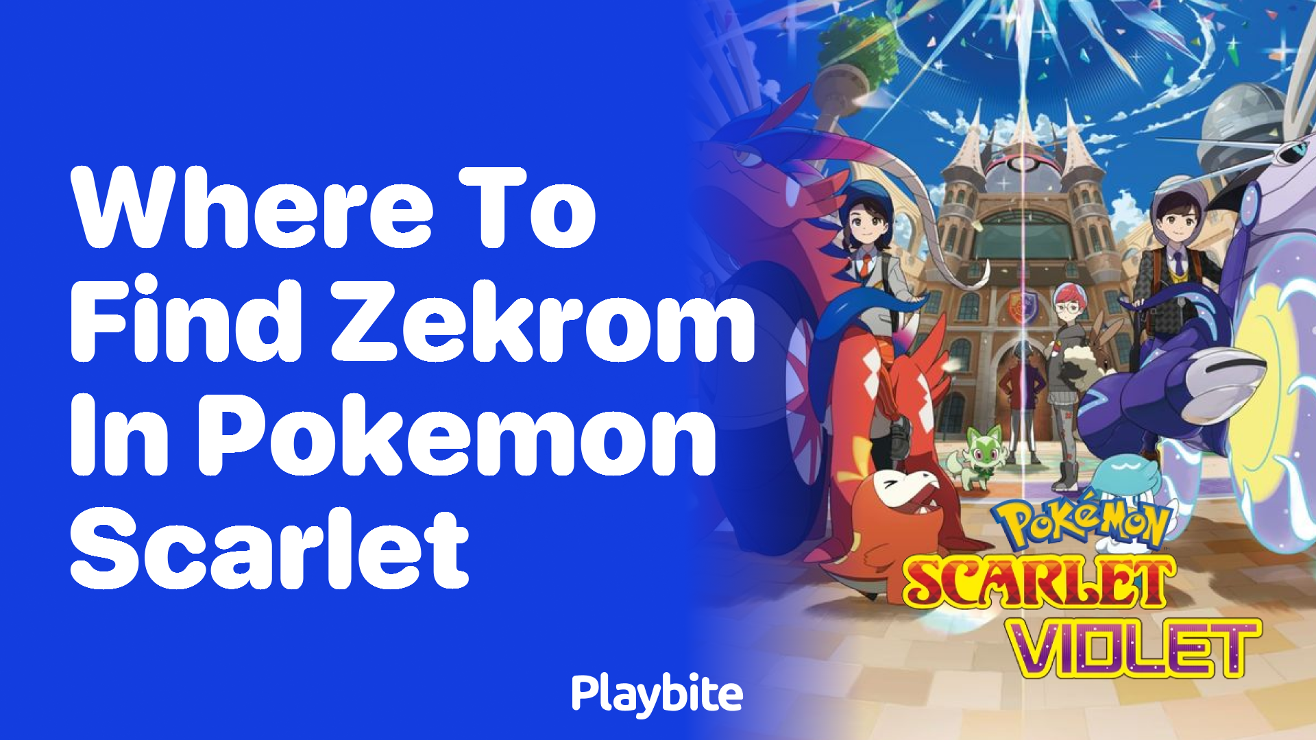 Where to find Zekrom in Pokémon Scarlet